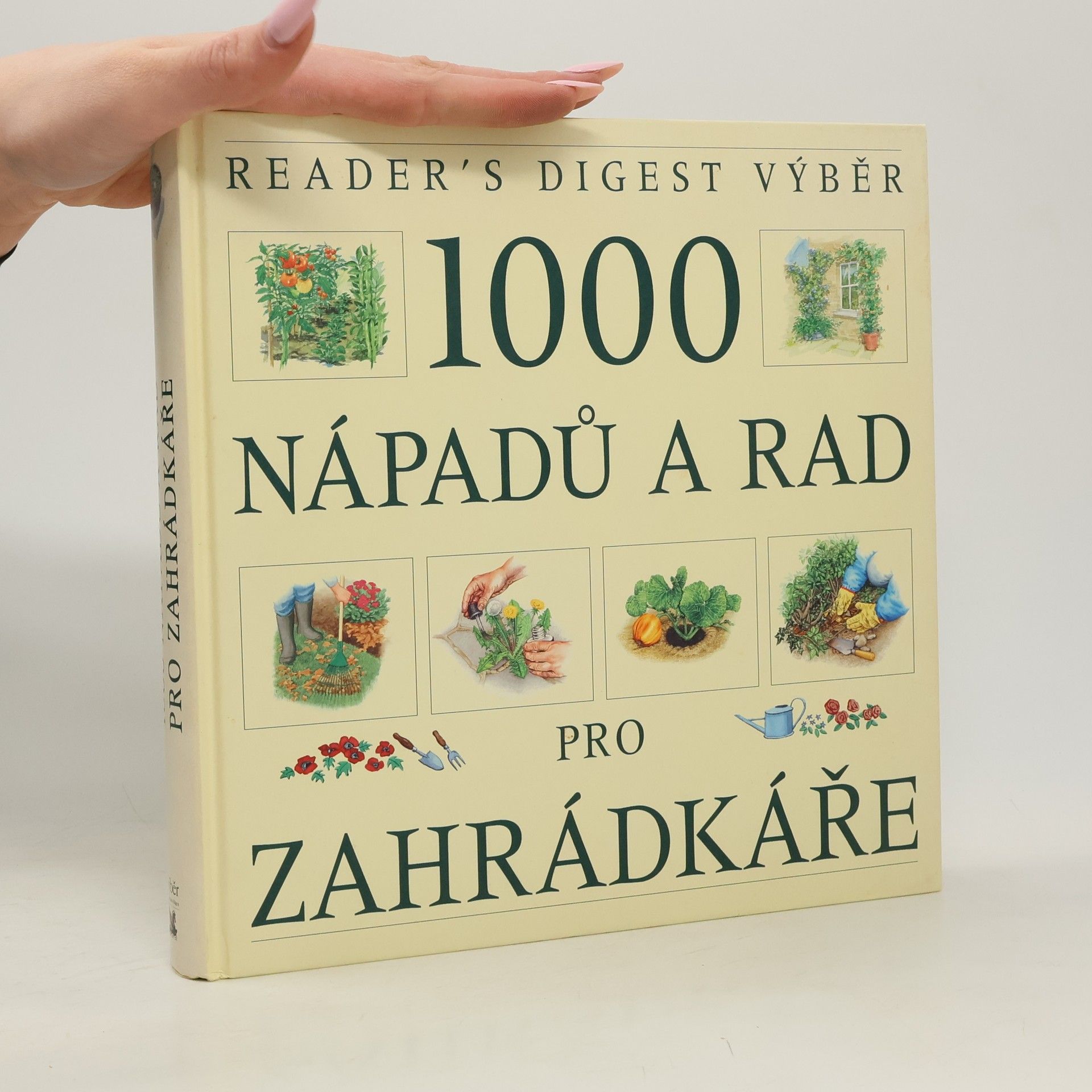 Václav Větvička 1000 nápadů a rad pro zahrádkáře