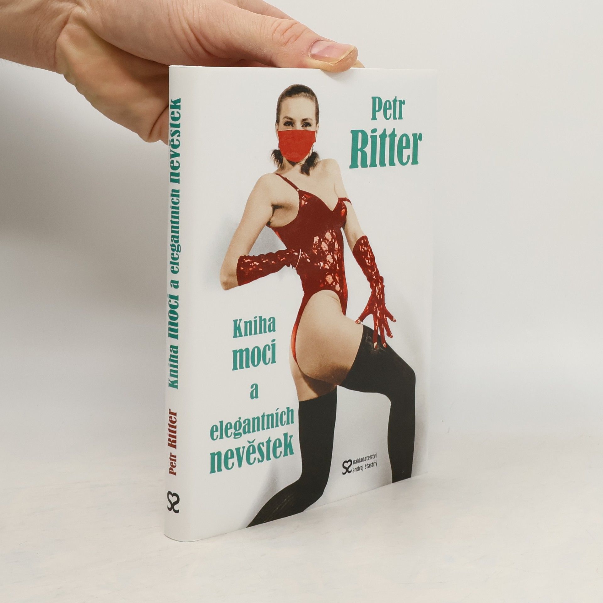 Petr Ritter Kniha moci a elegantních nevěstek