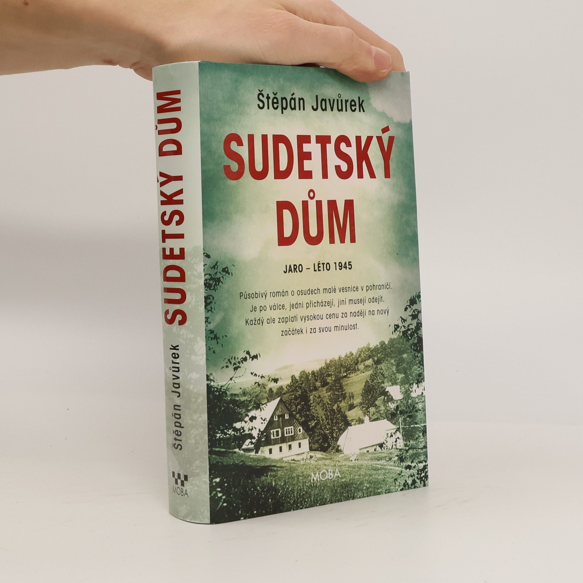 Štěpán Javůrek Sudetský dům : jaro - léto 1945
