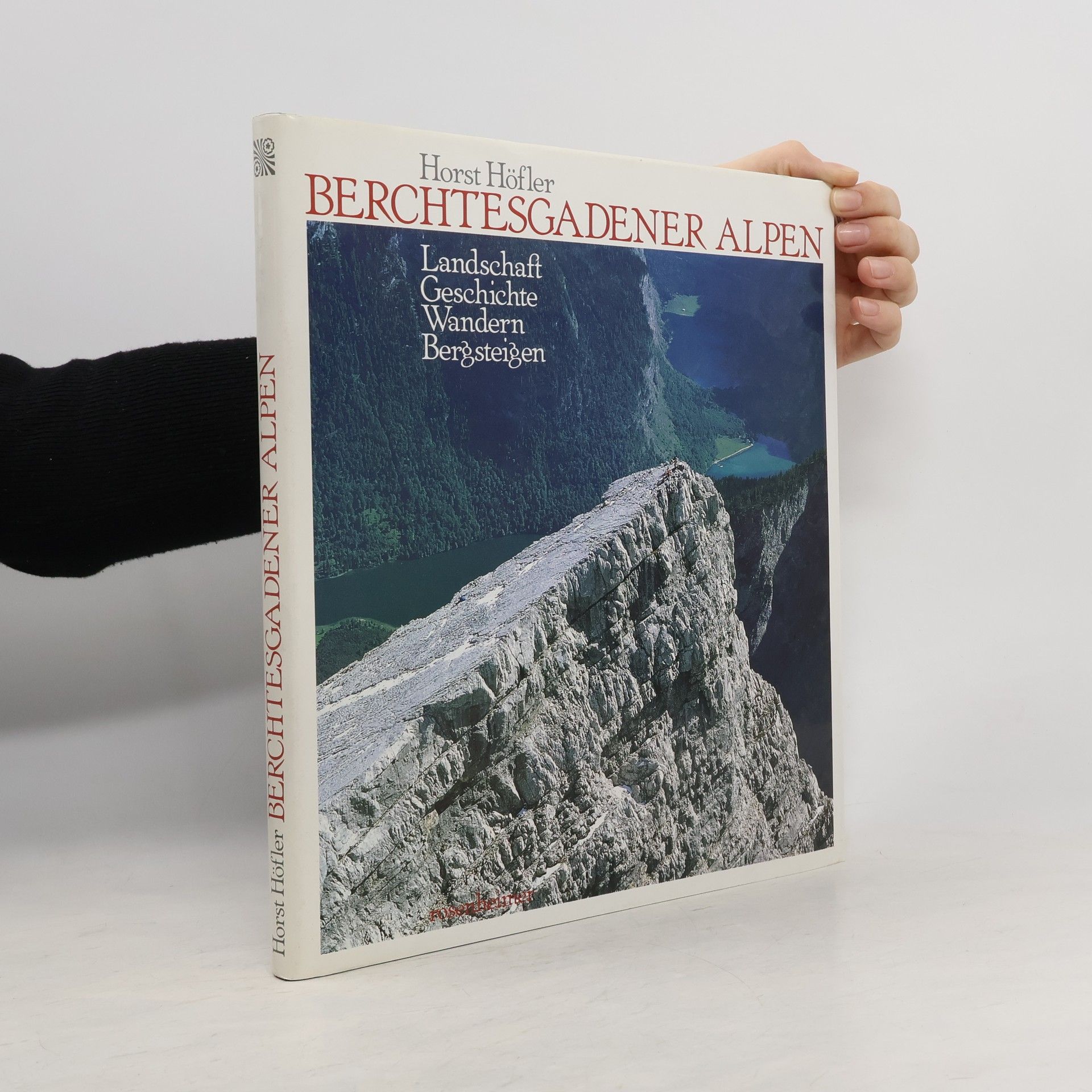 Horst Höfler Berchtesgadener Alpen