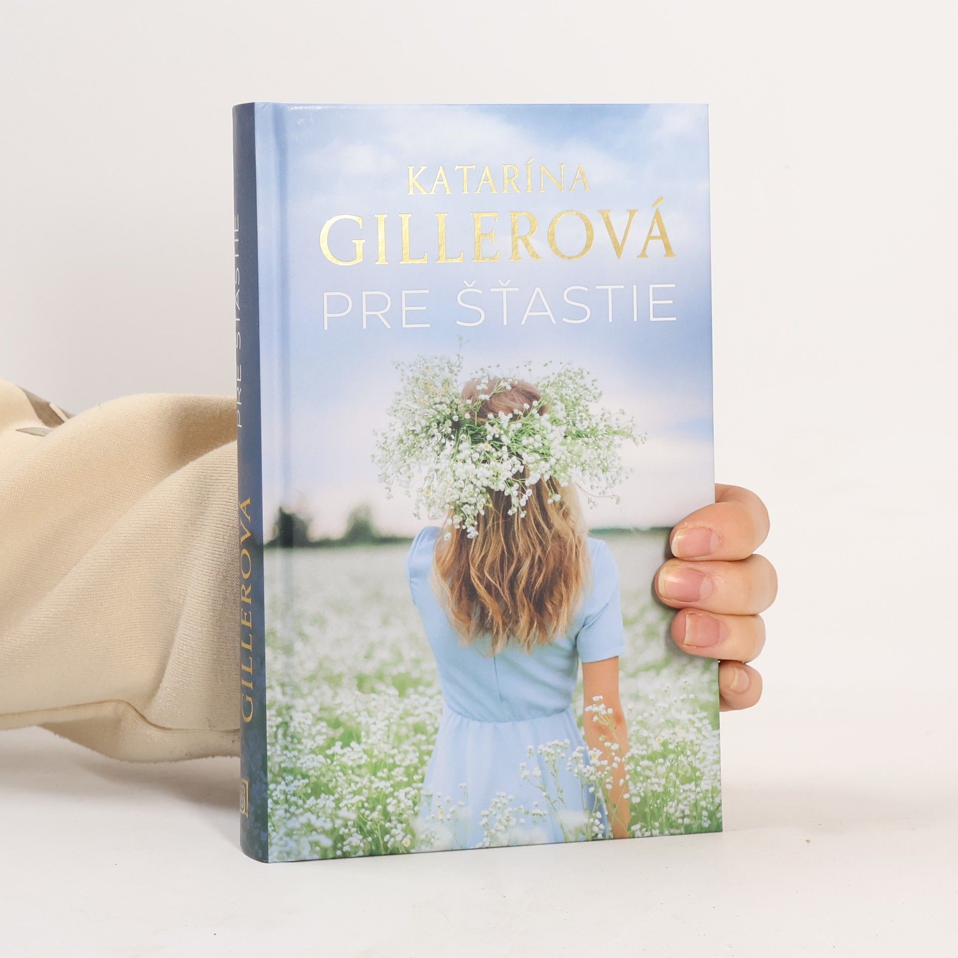 Katarína Gillerová Pre šťastie