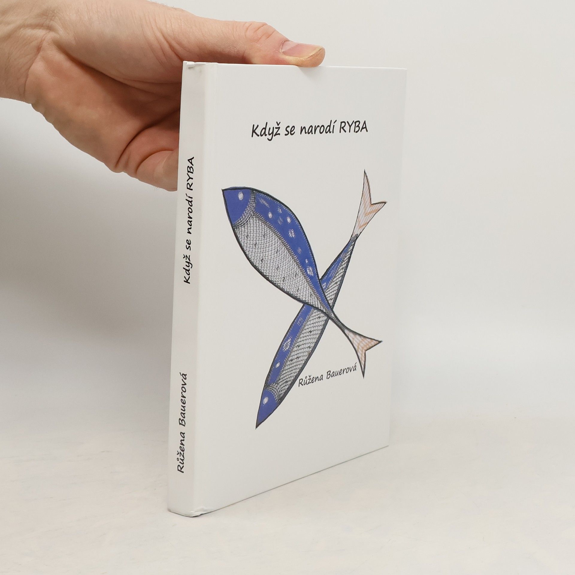 Růžena Bauerová Když se narodí Ryba