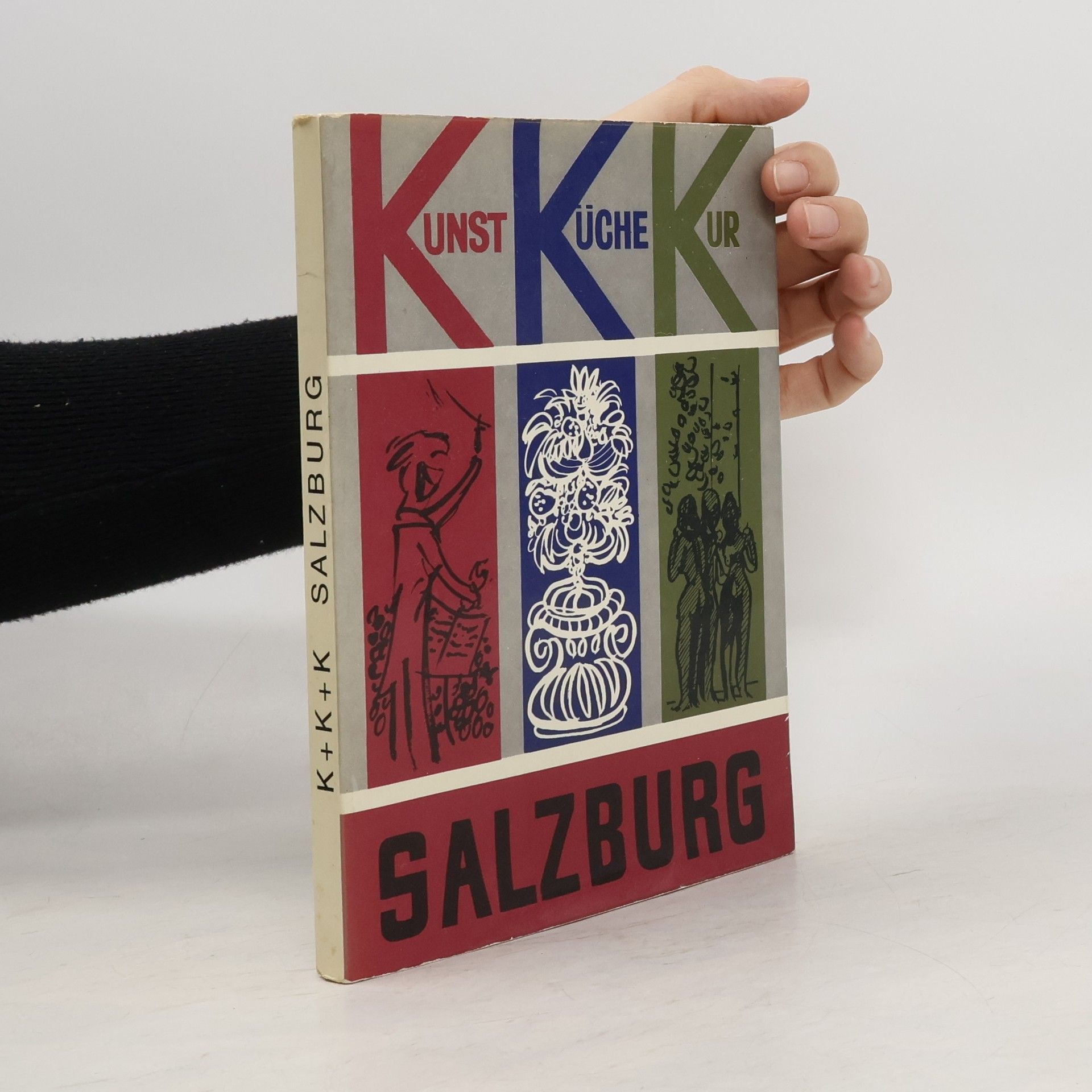 Autorenkollektiv Kunst, Küche, Kultur. Salzburg