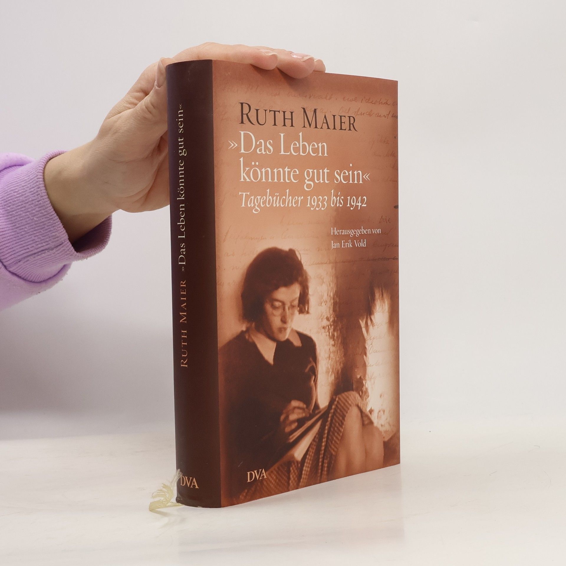 Ruth Maier "Das Leben könnte gut sein"