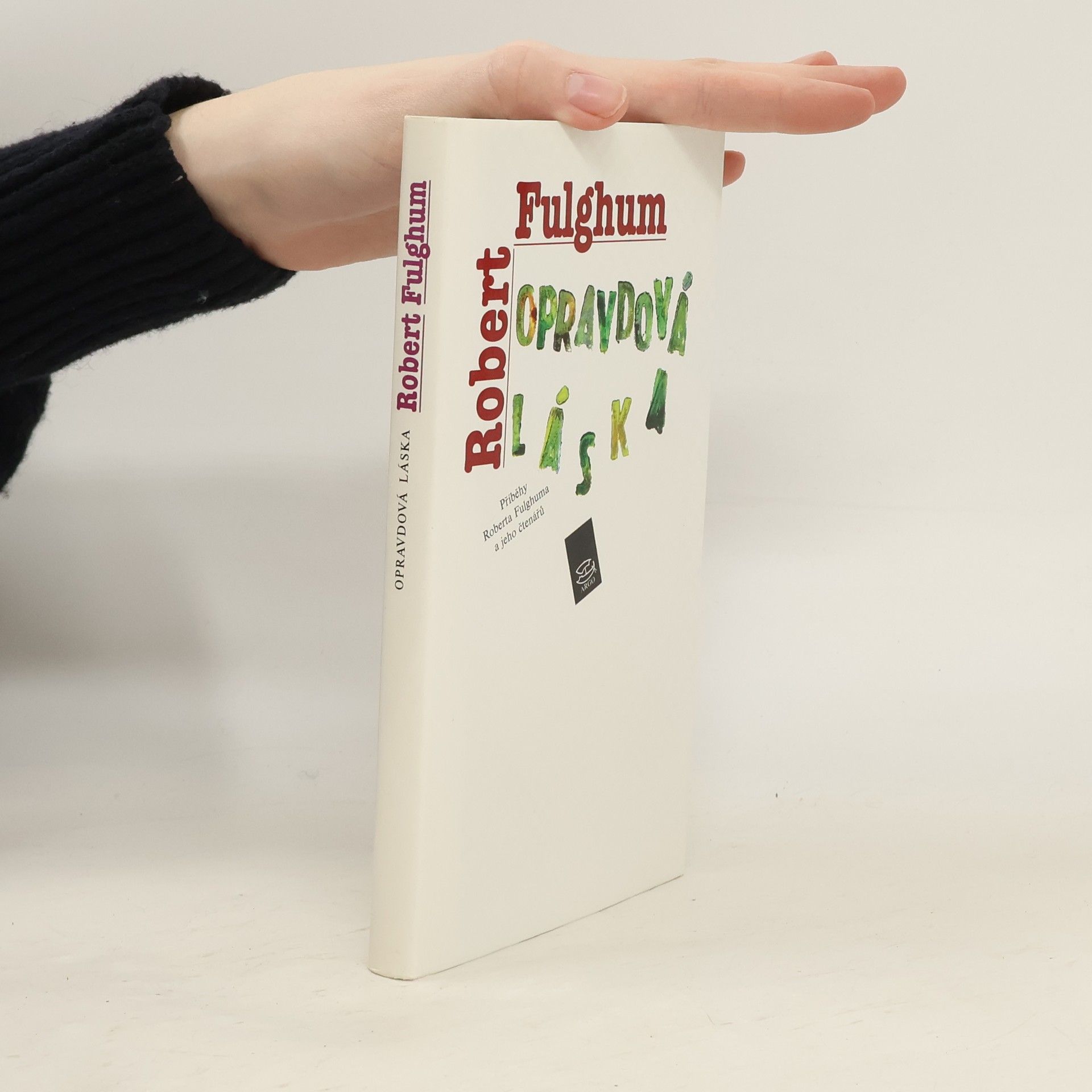 Robert Fulghum Opravdová láska