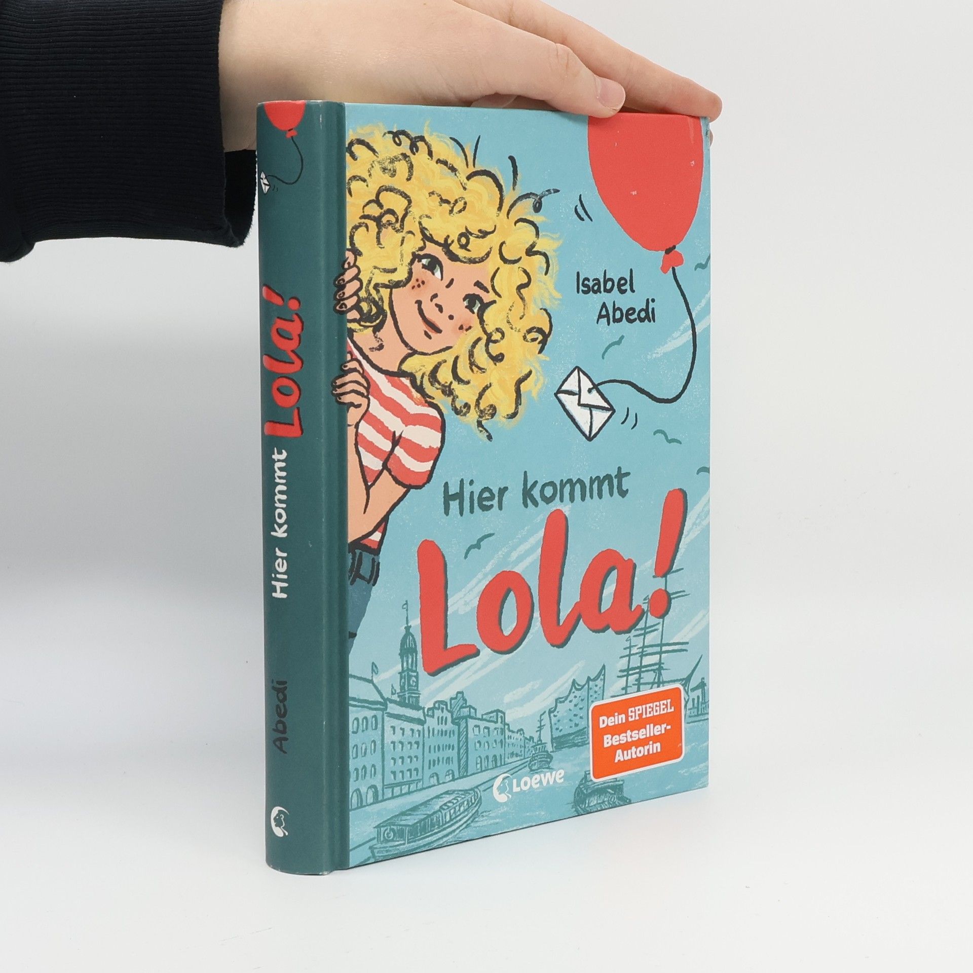 Isabel Abedi Hier kommt Lola! (Band 1)