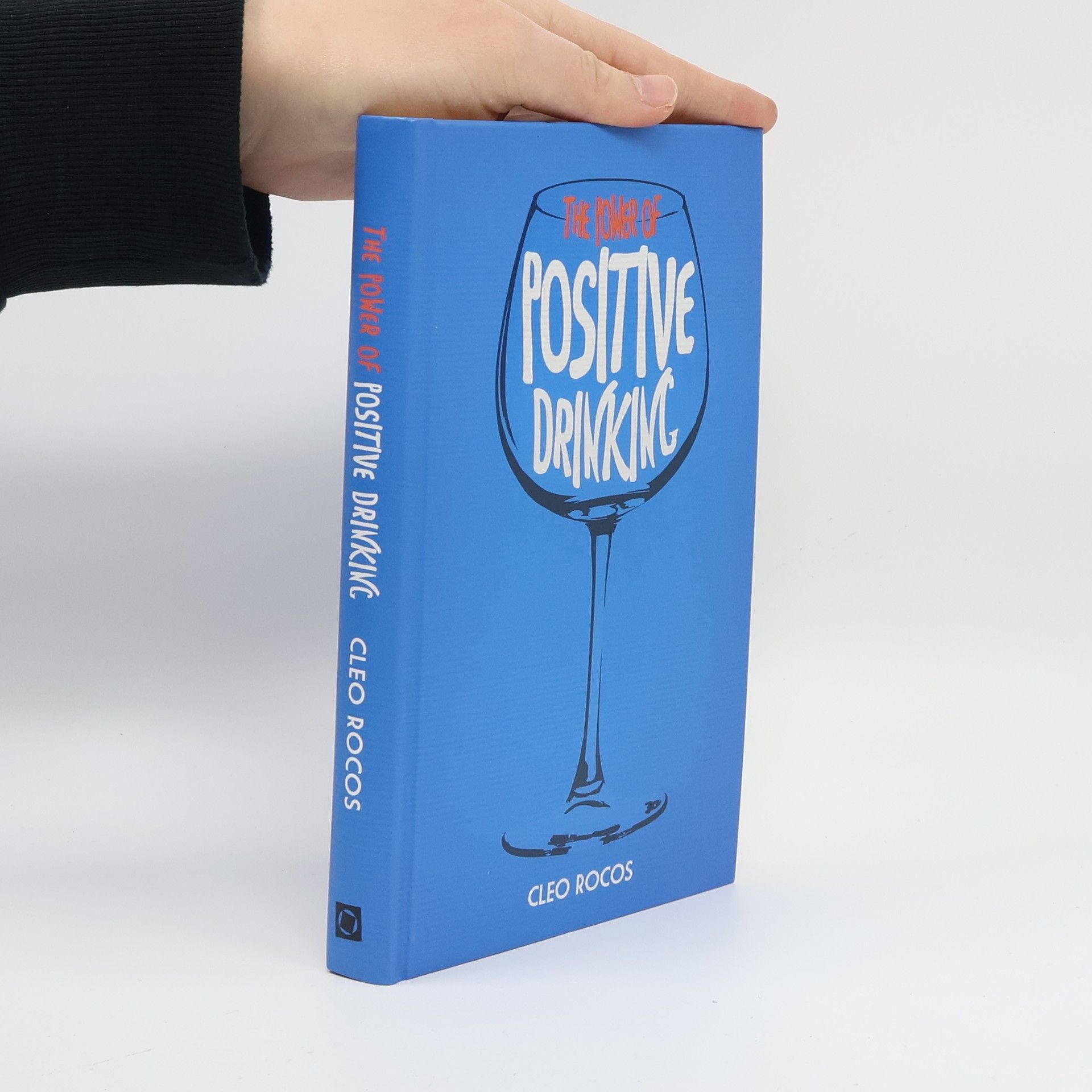 Cleo Rocos The Power of Positive Drinking