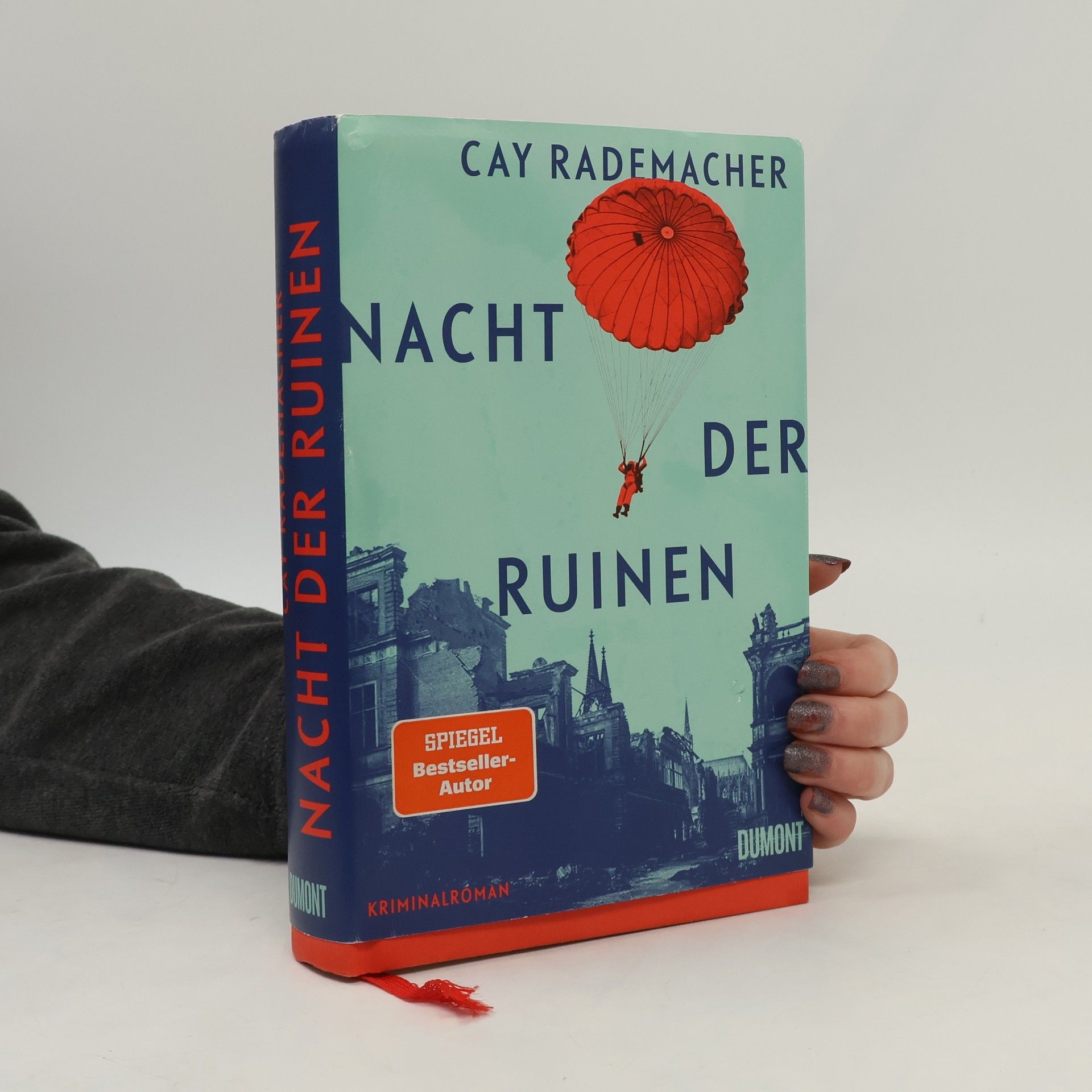 Cay Rademacher Nacht der Ruinen