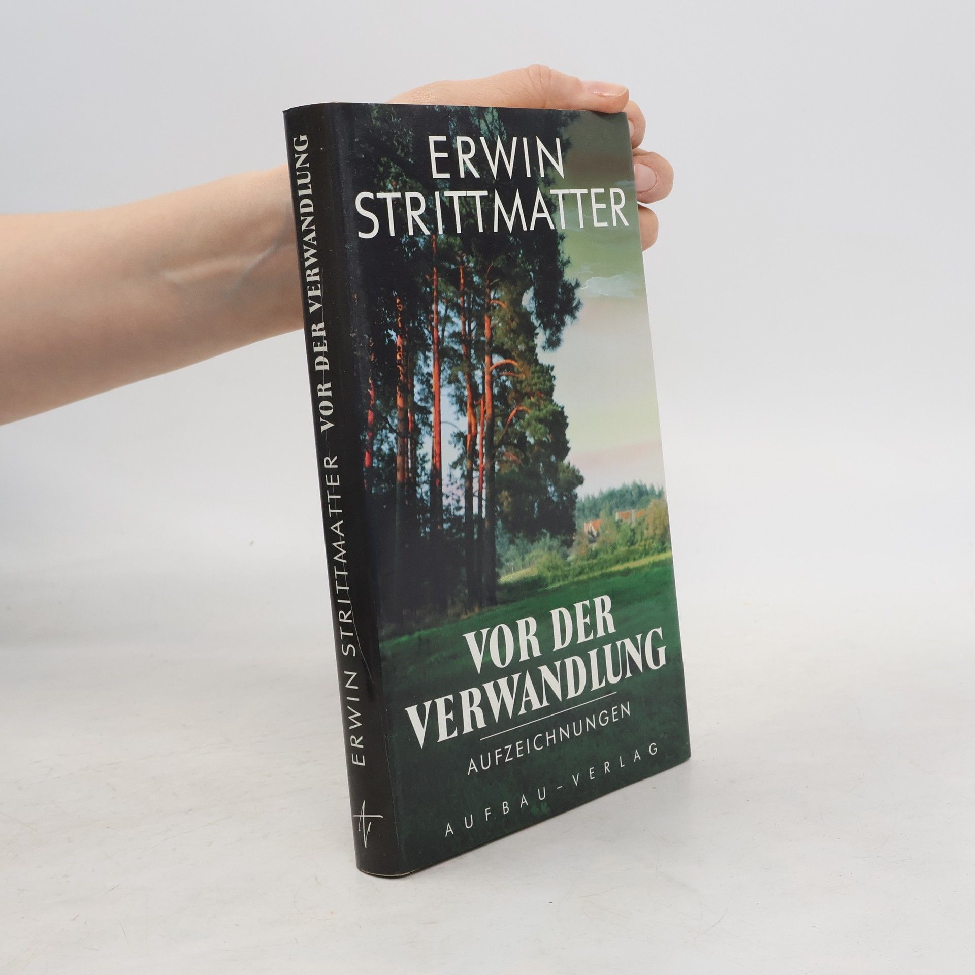 Erwin Strittmatter Vor der Verwandlung