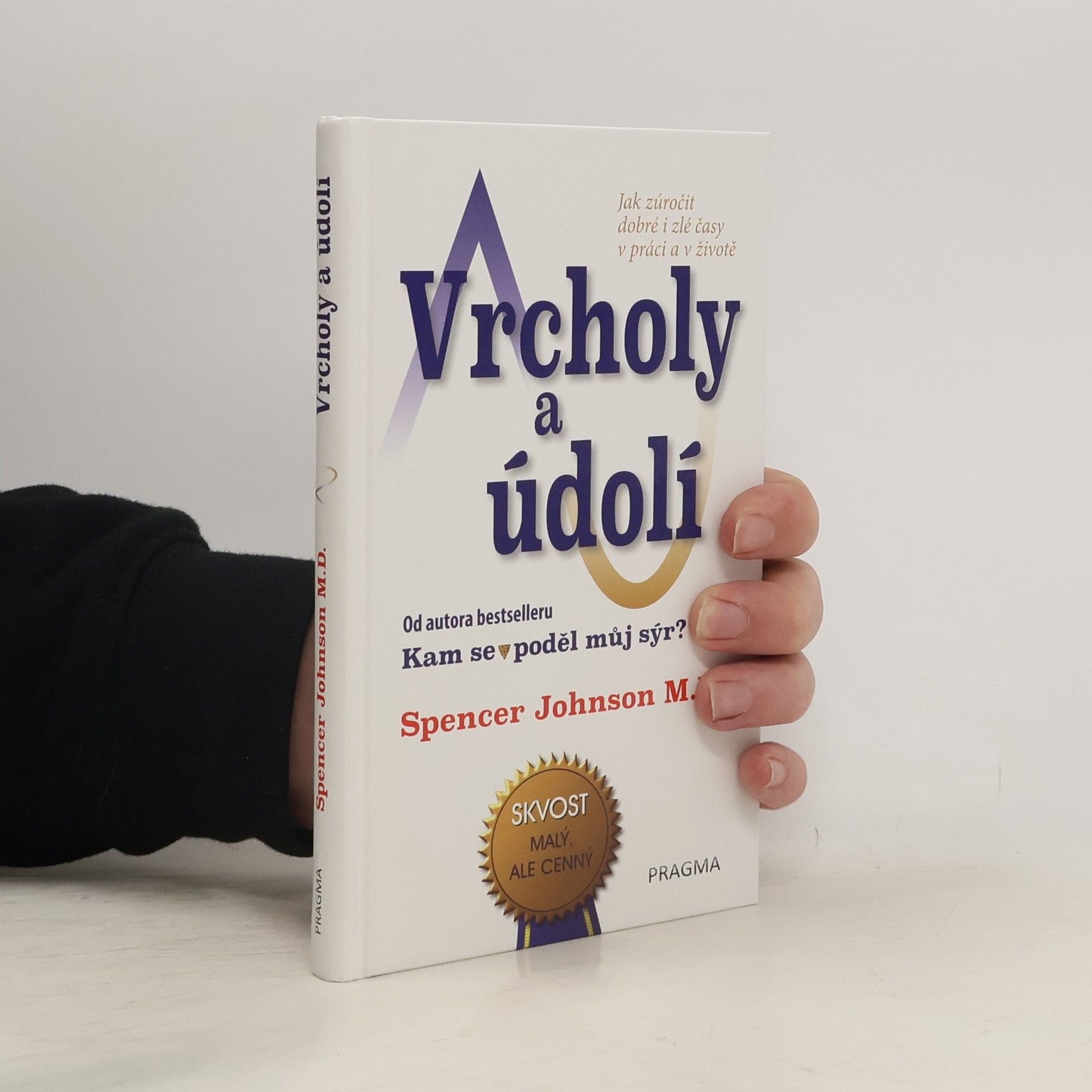 Spencer Johnson Vrcholy a údolí