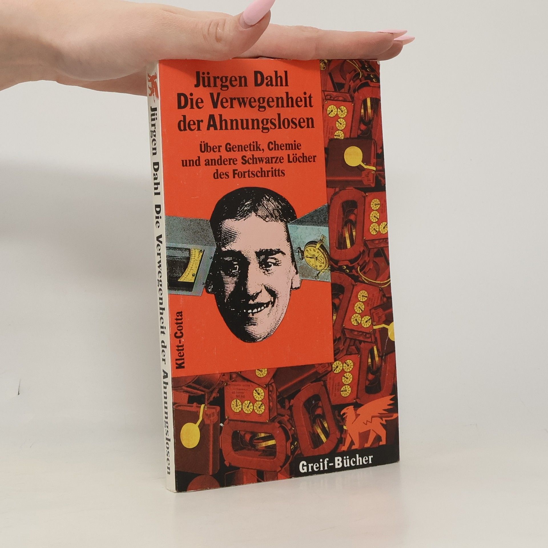 Jürgen Dahl Die Verwegenheit der Ahnungslosen