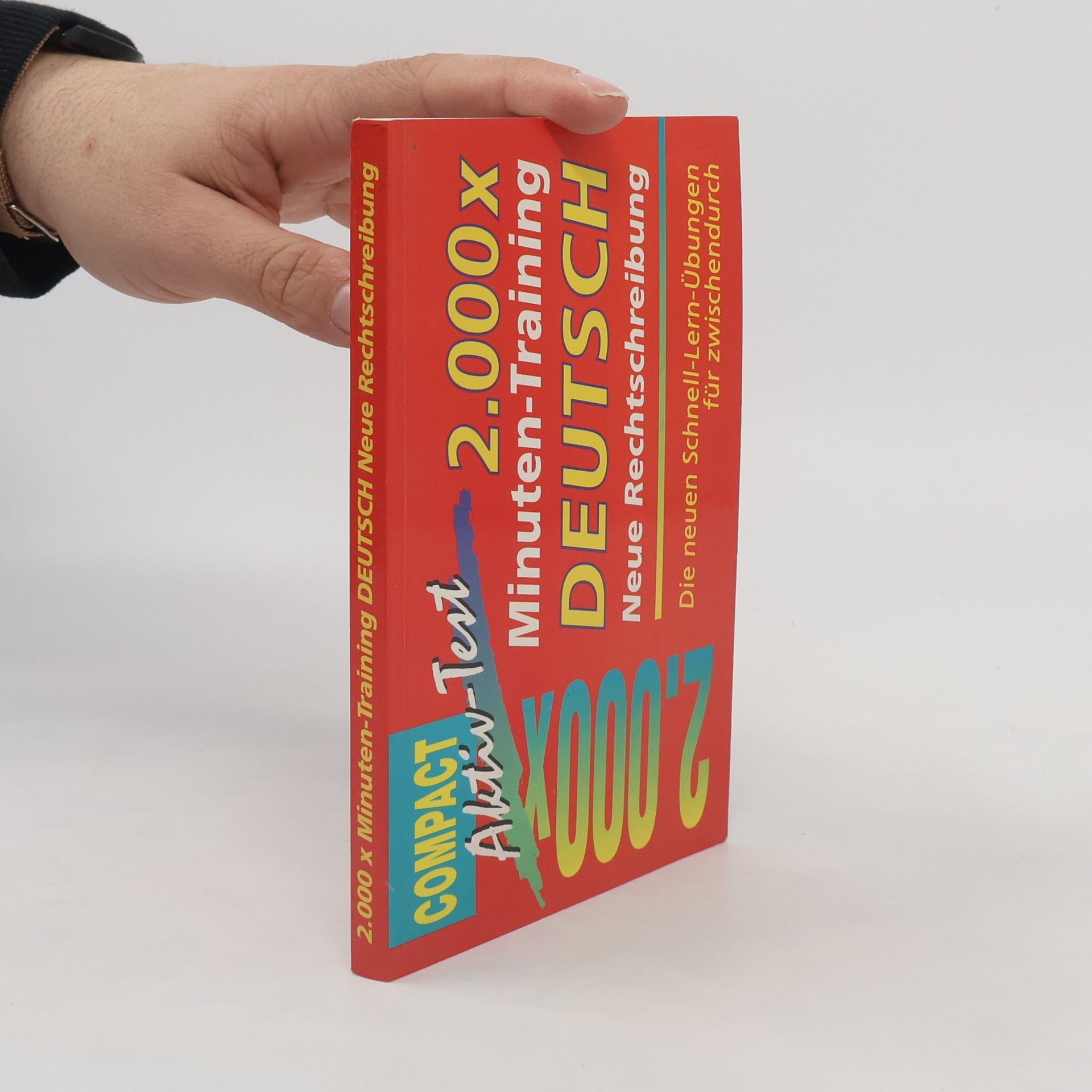 Andreas Stieber 2000 x Minuten-Training Deutsch - neue Rechtschreibung