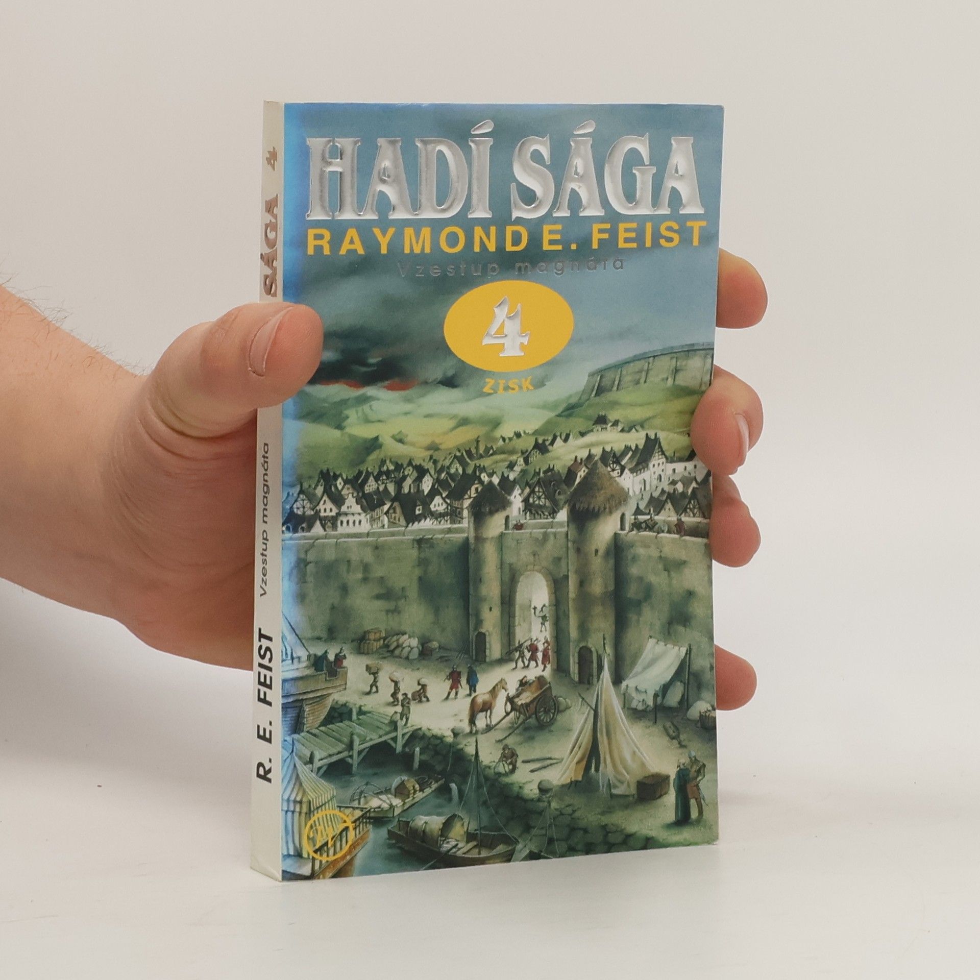 Raymond Elias Feist Hadí sága 4. Vzestup magnáta. Zisk