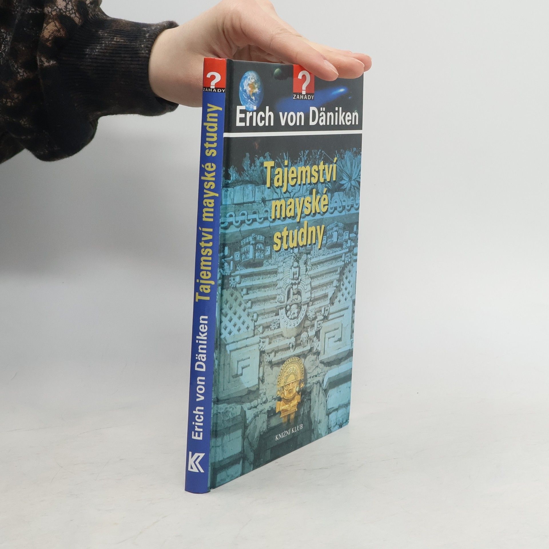 Erich von Däniken Tajemství mayské studny