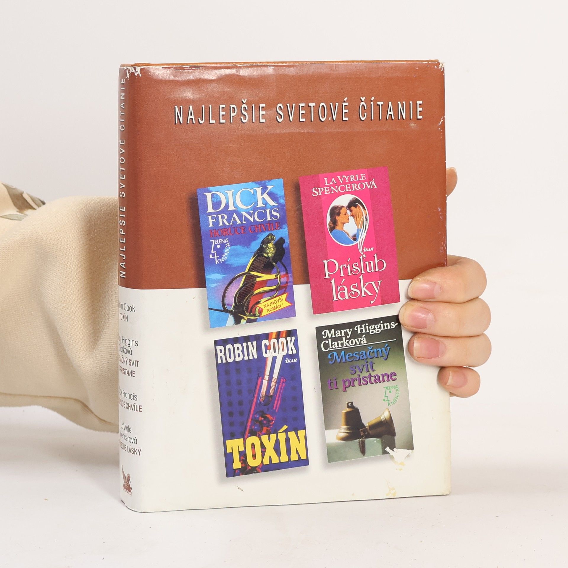 Dick Francis Najlepšie svetové čítanie: Toxín. Mesačný svit ti pristane. Horúce chvíle. Prísľub lásky