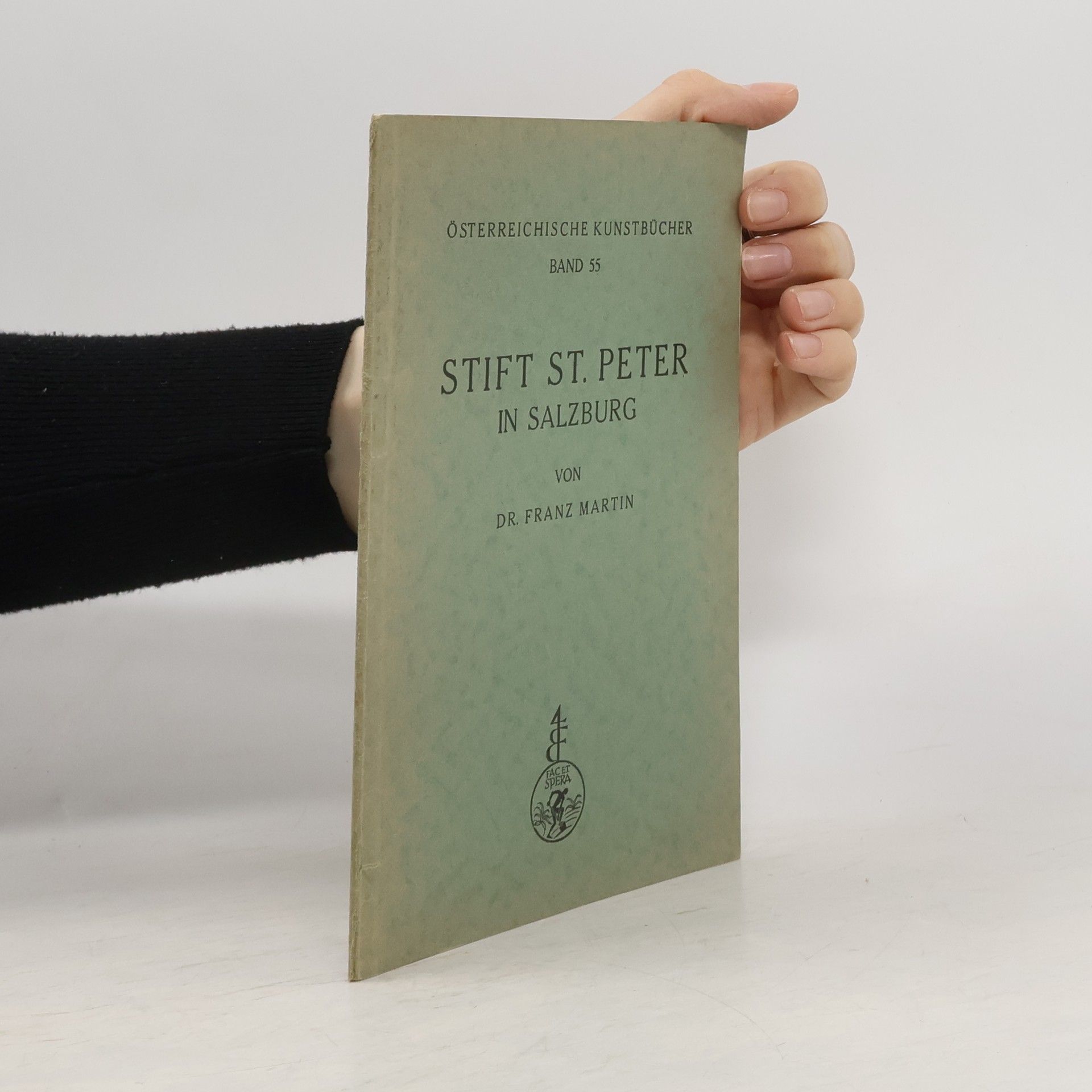 Franz Martin Österreichische Kunstbücher 55. Stift St. Peter in Salzburg
