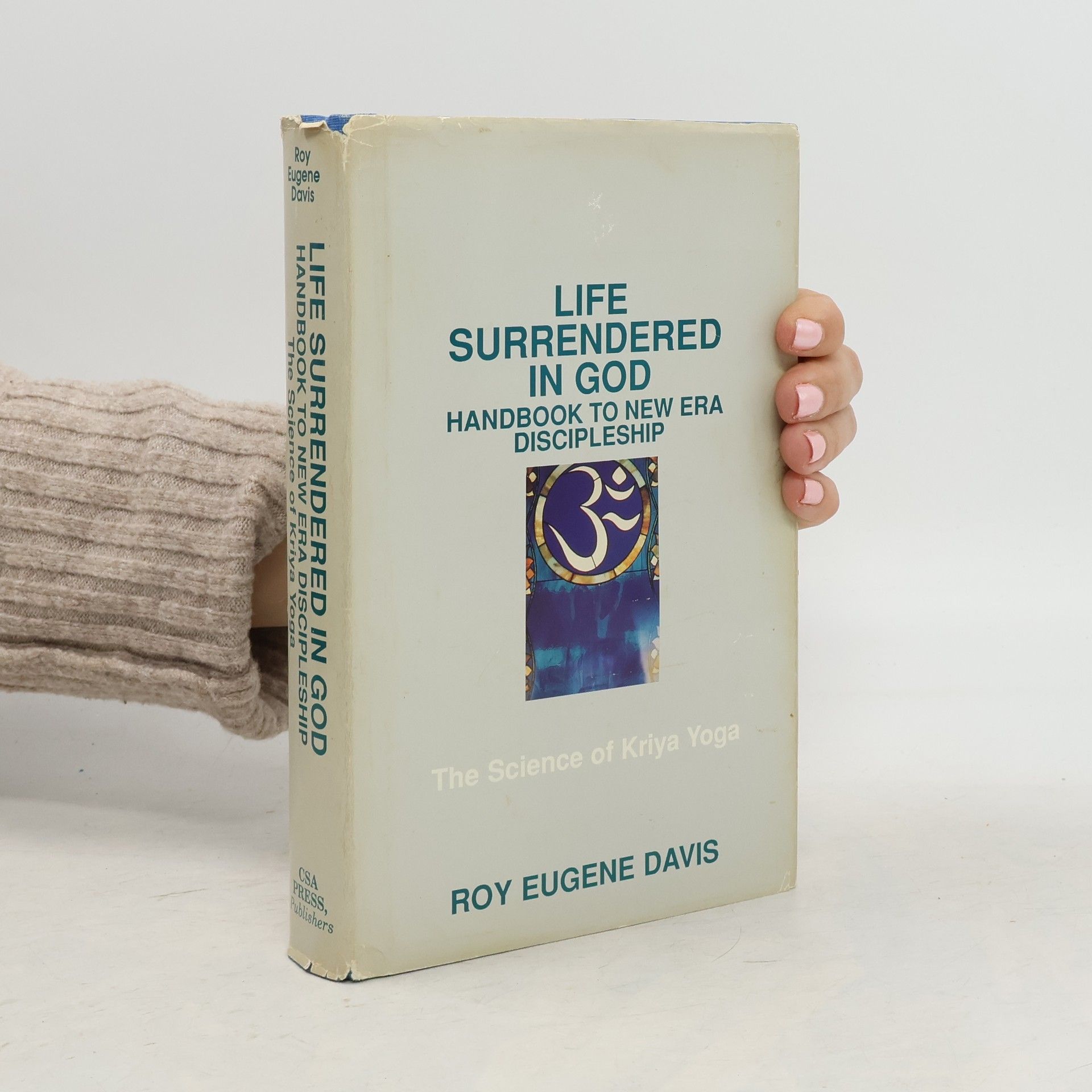 Roy Eugene Davis Life Surrendered in God