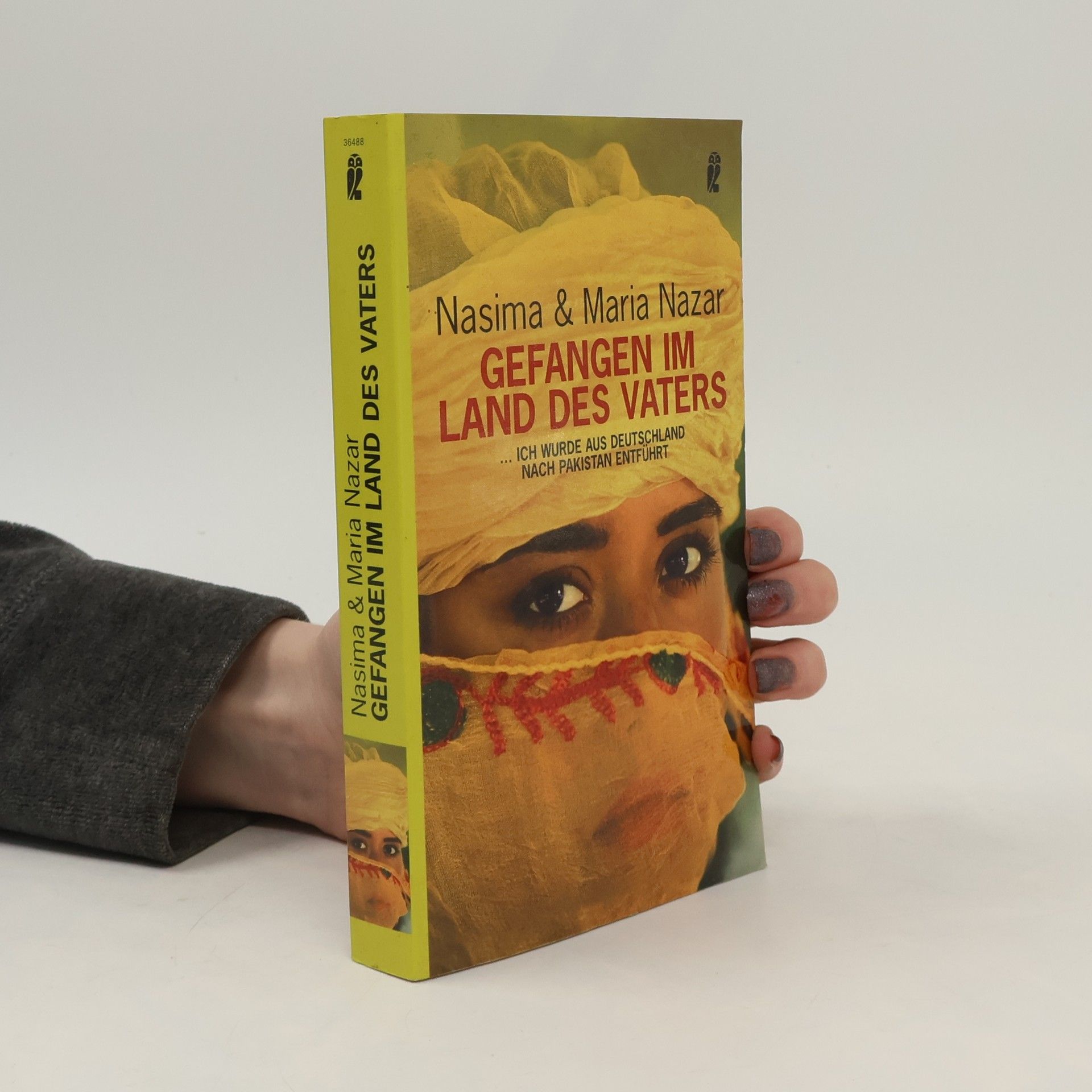 Nasima Nazar Gefangen im Land des Vaters