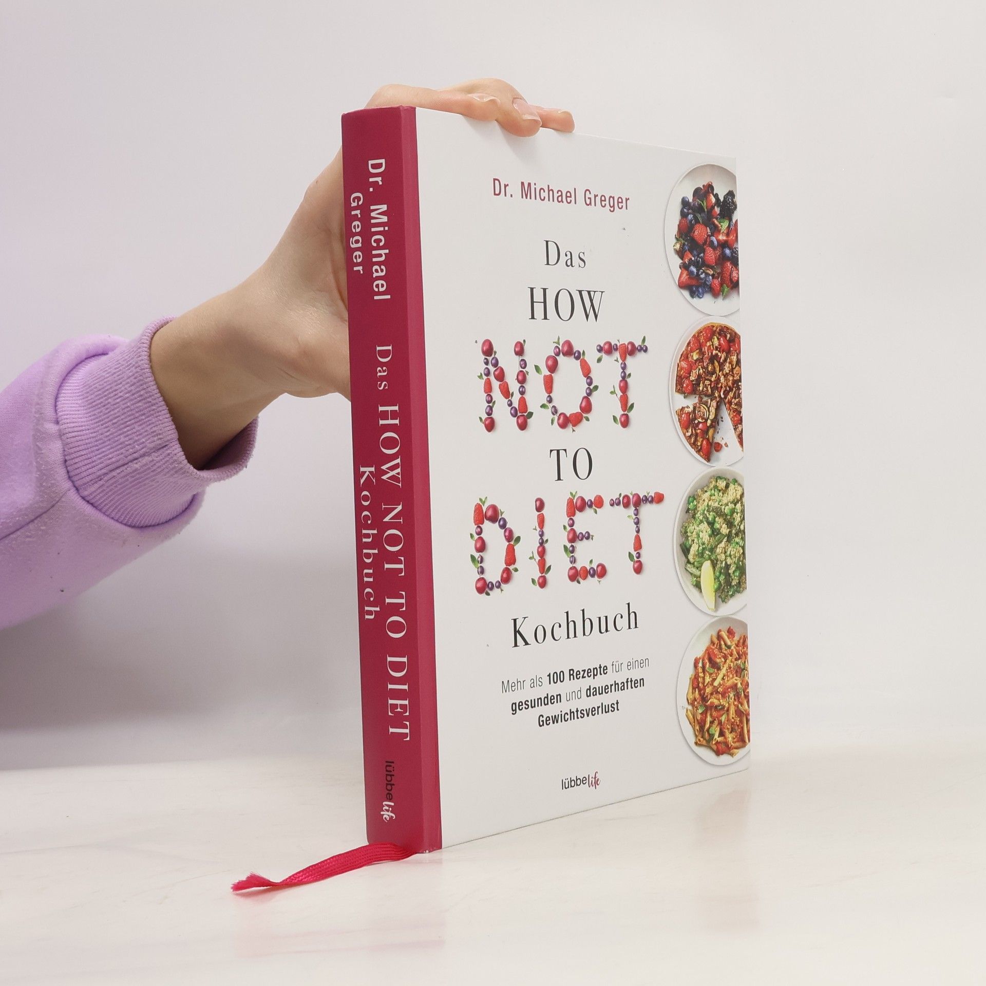 Michael Greger Das HOW NOT TO DIET Kochbuch