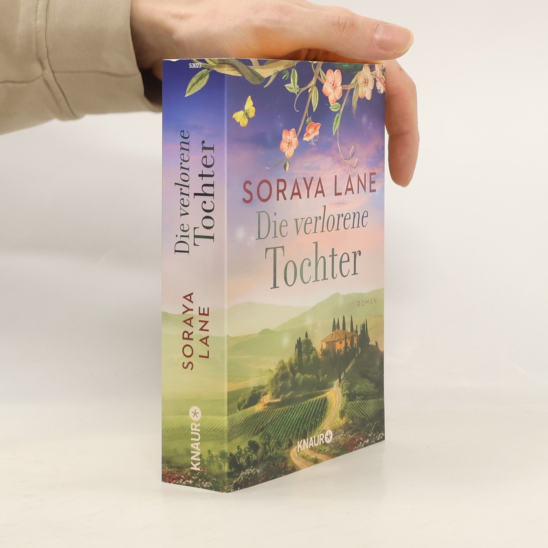 Soraya M. Lane Die verlorene Tochter