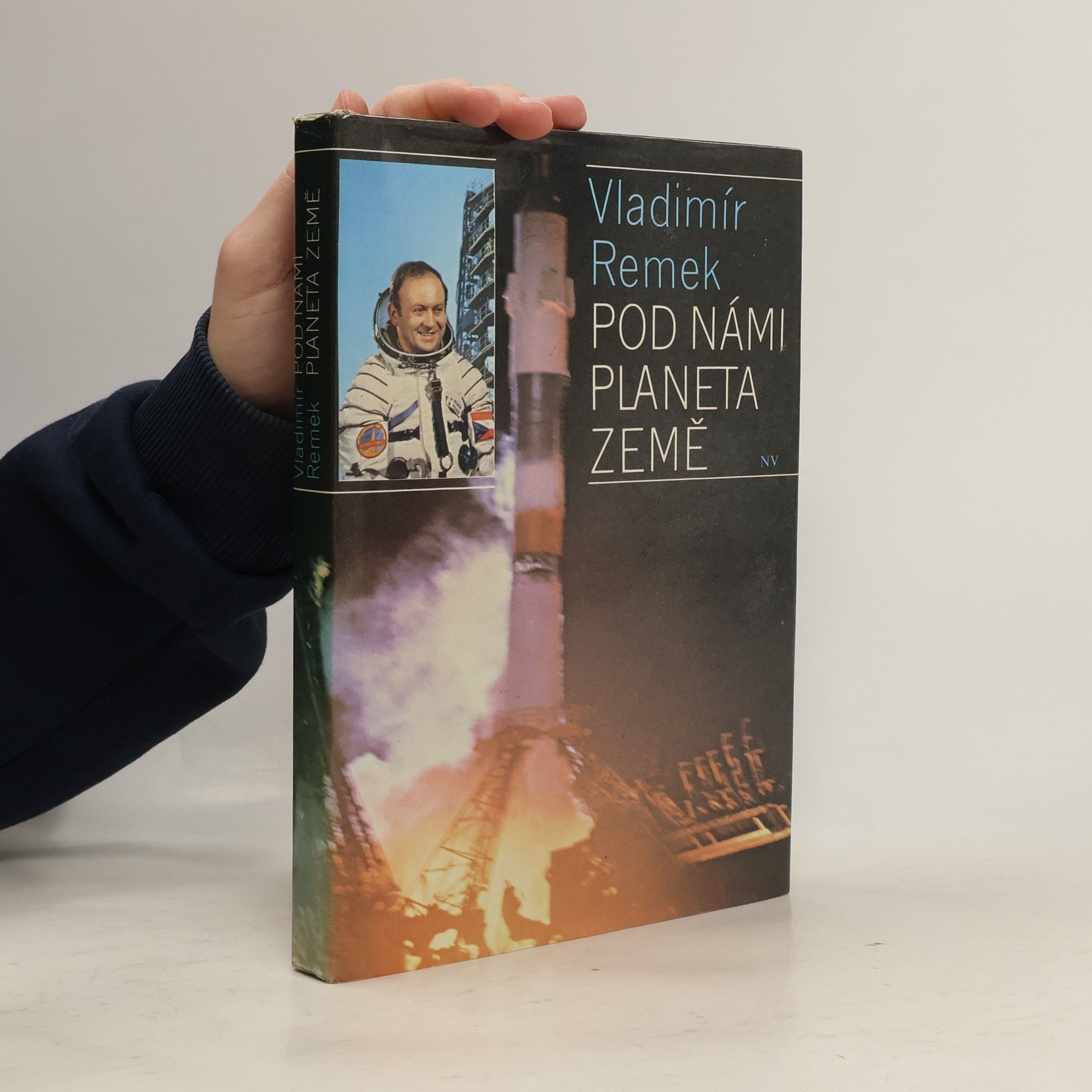 Vladimír Remek Pod námi planeta Země