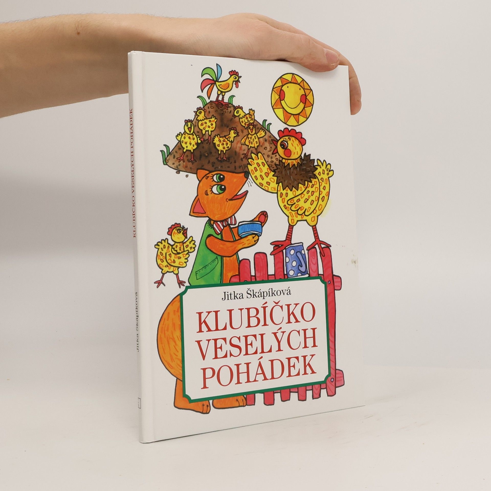 Jitka Škápíková Klubíčko veselých pohádek