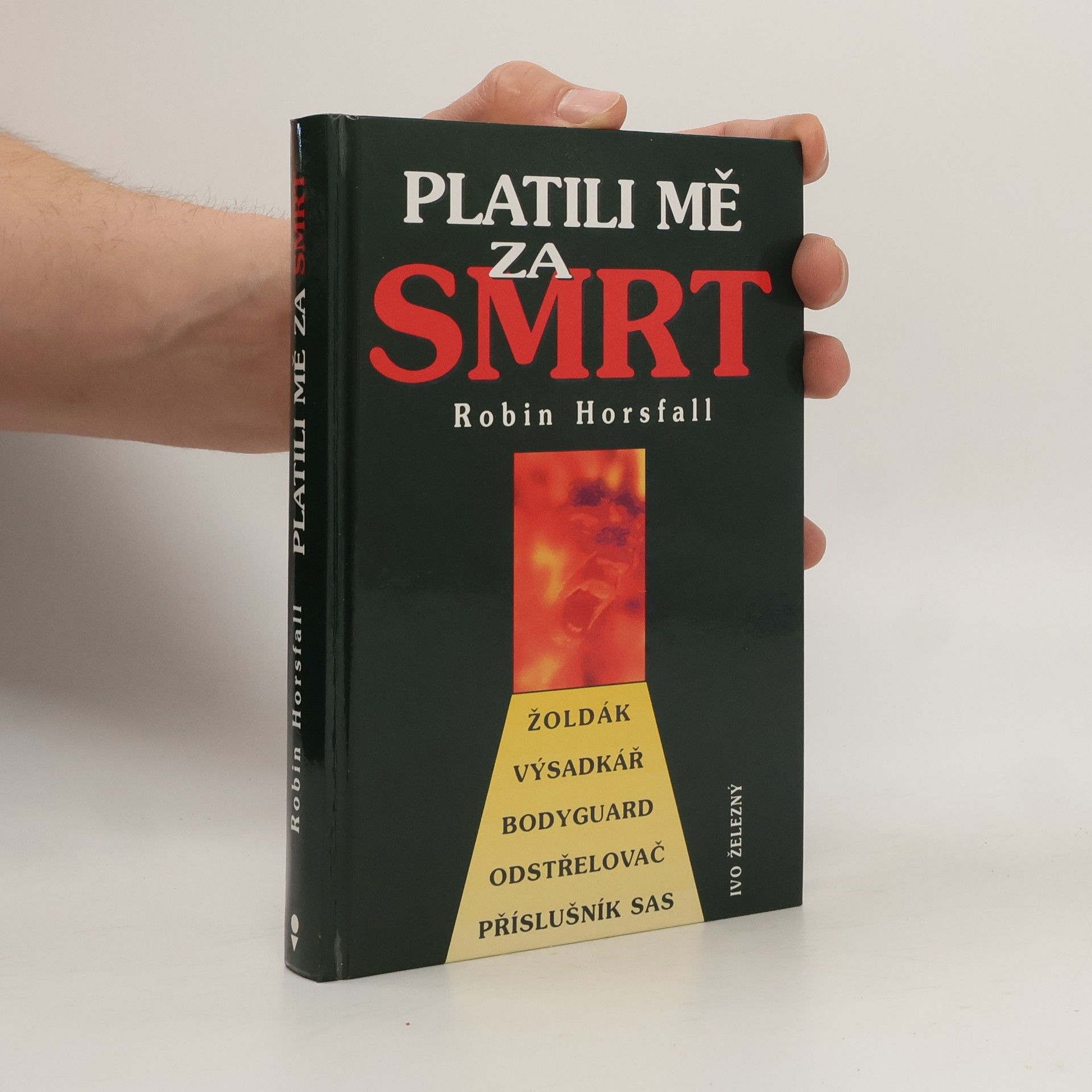 Platili mě za smrt
