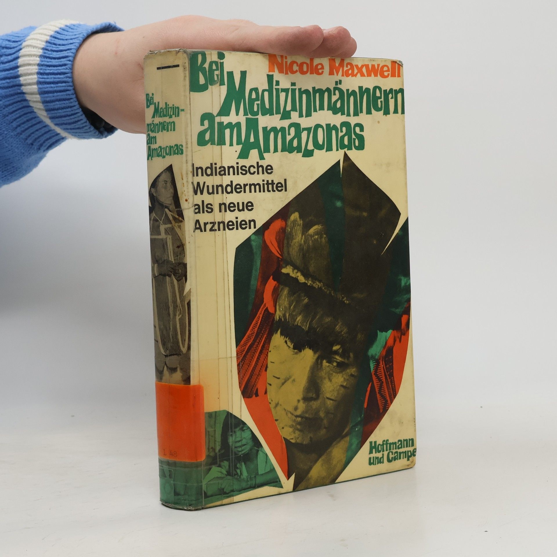 Nicole Maxwell Bei Medizinmännern am Amazonas