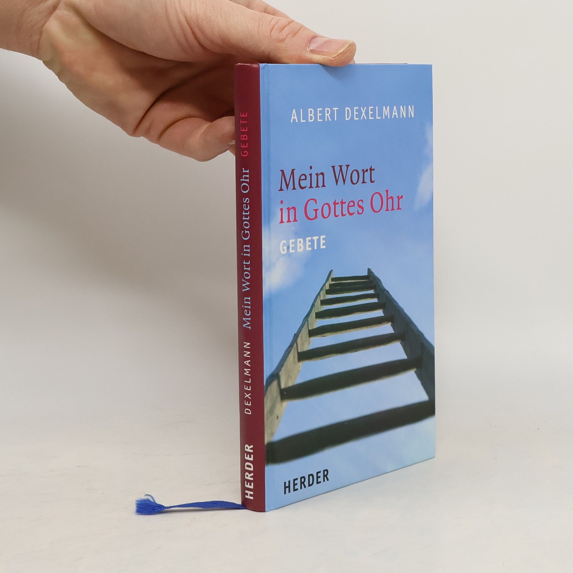 Albert Dexelmann Mein Wort in Gottes Ohr