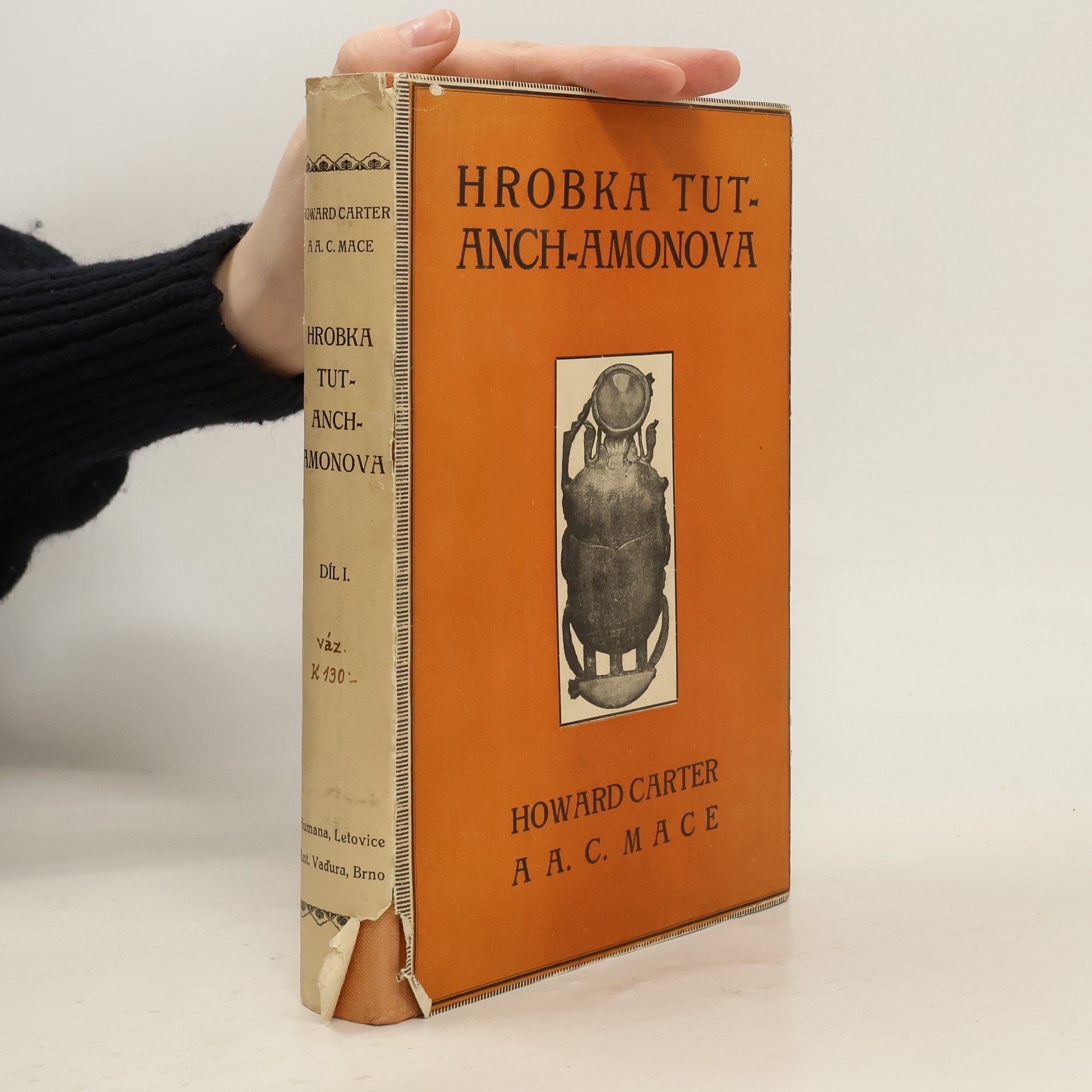 Howard Carter Hrobka Tut-anch-amonova I