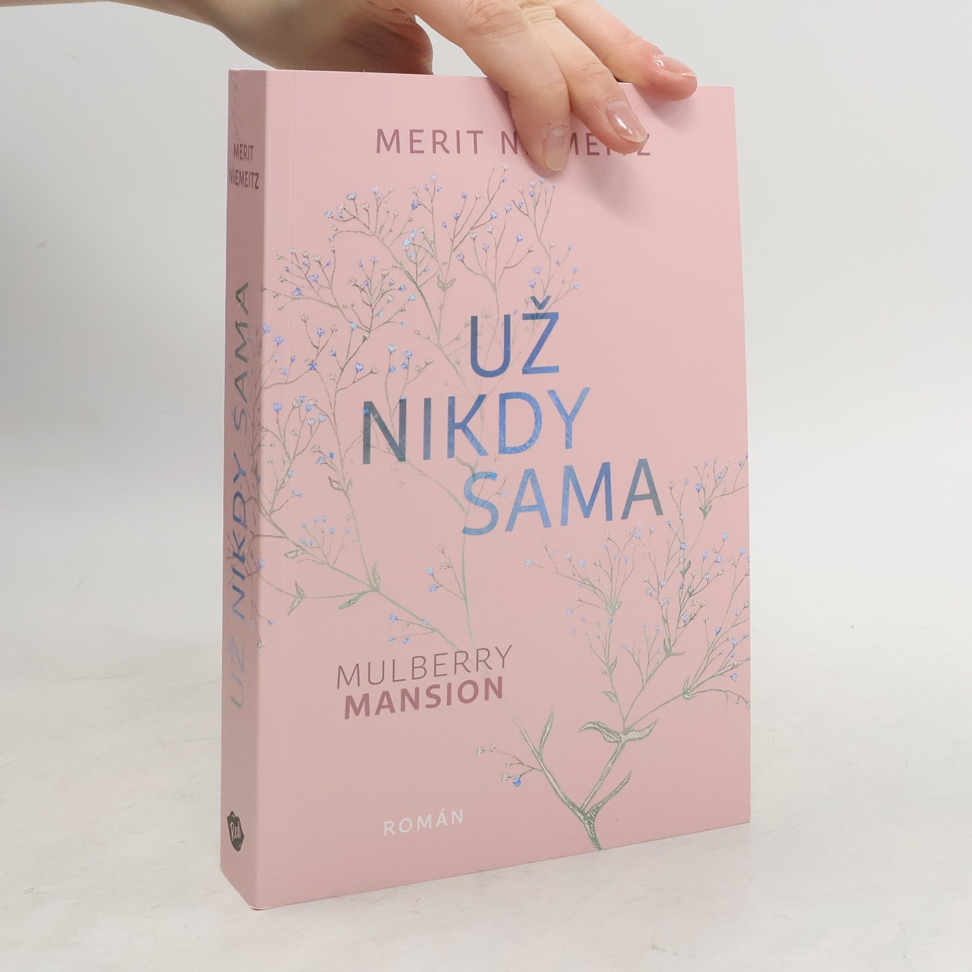 Merit Niemeitz Už nikdy sama