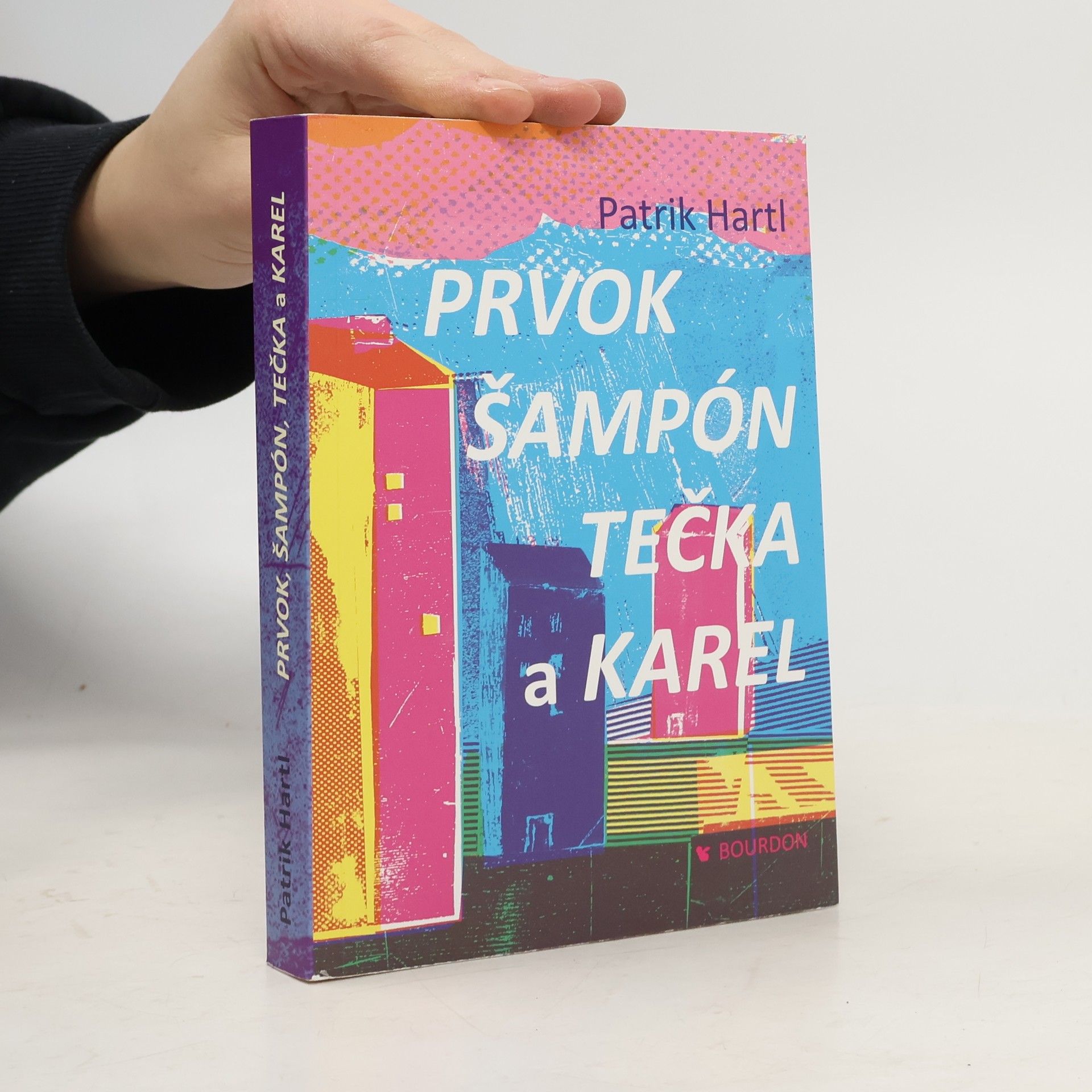 Patrik Hartl Prvok, Šampón, Tečka a Karel