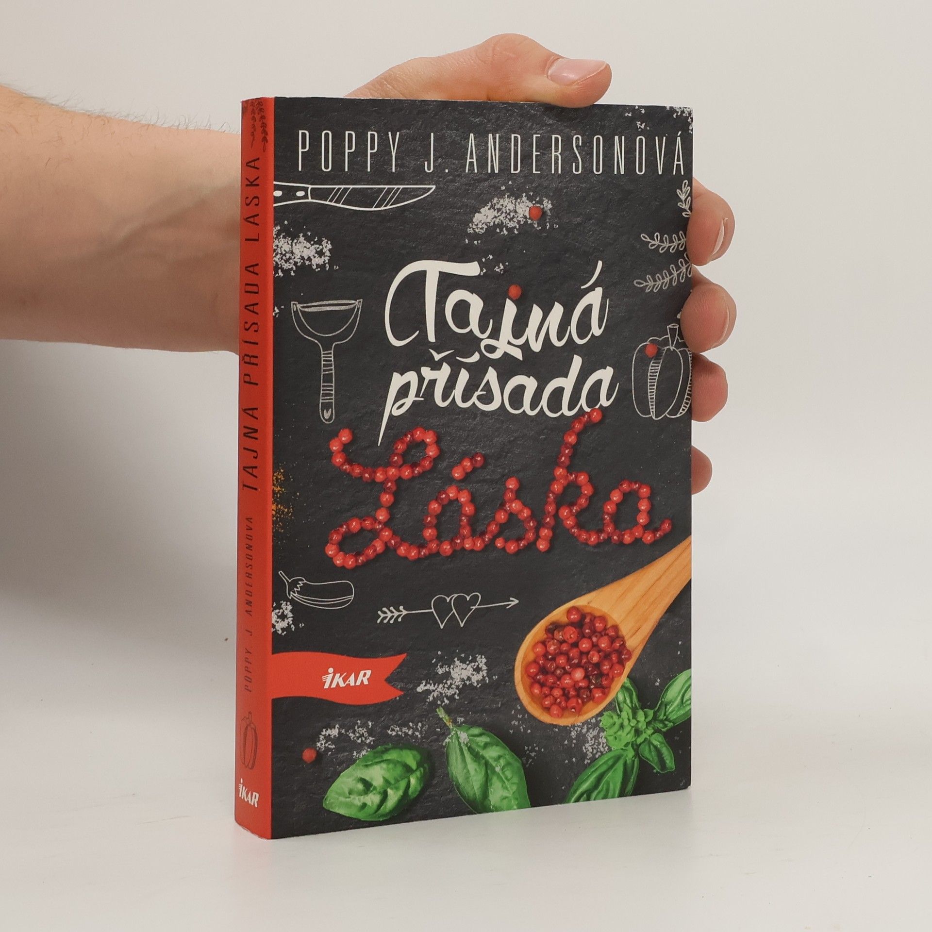 Poppy J. Anderson Tajná přísada láska (1. díl série)