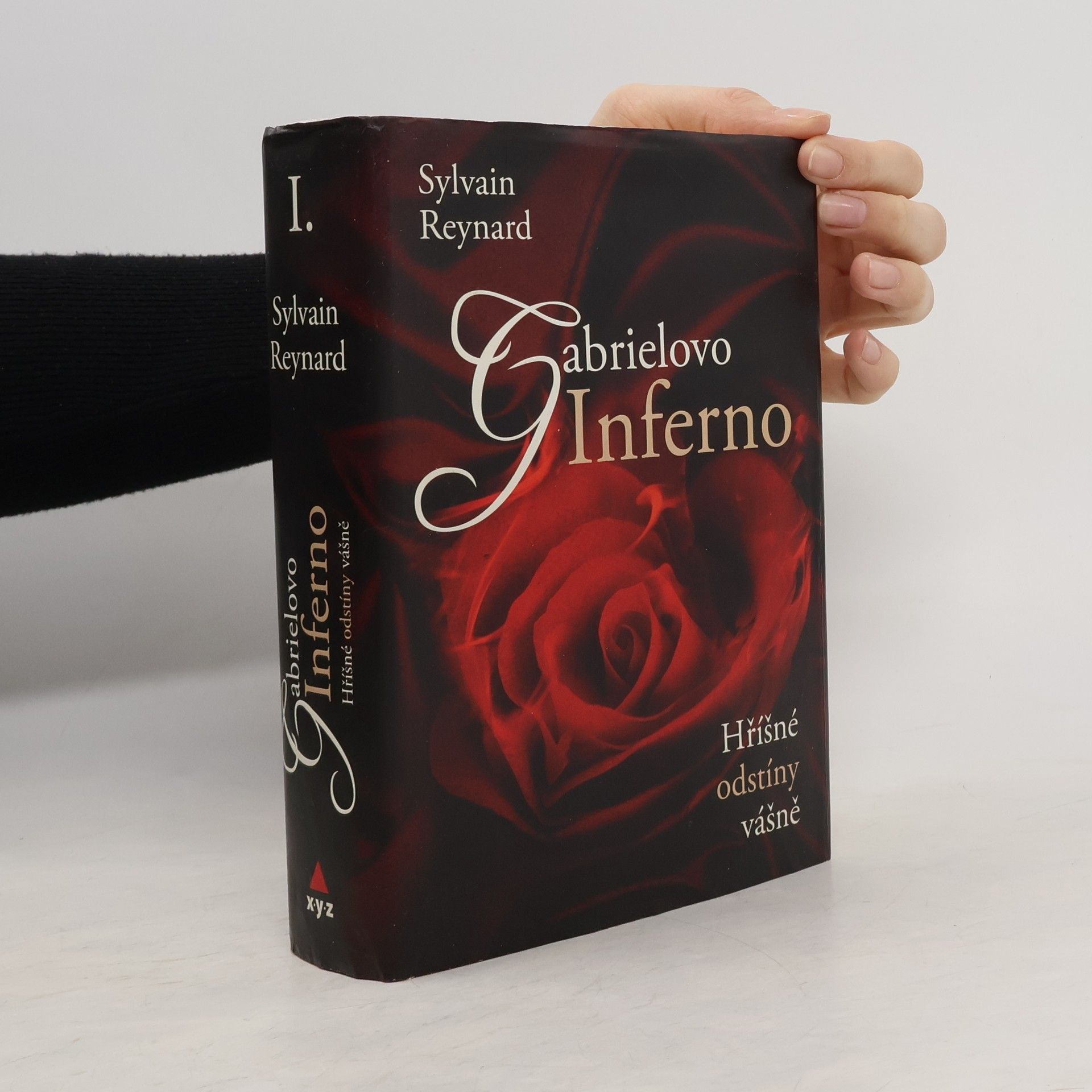 Sylvain Reynard Hříšné odstíny vášně I. díl. Gabrielovo inferno