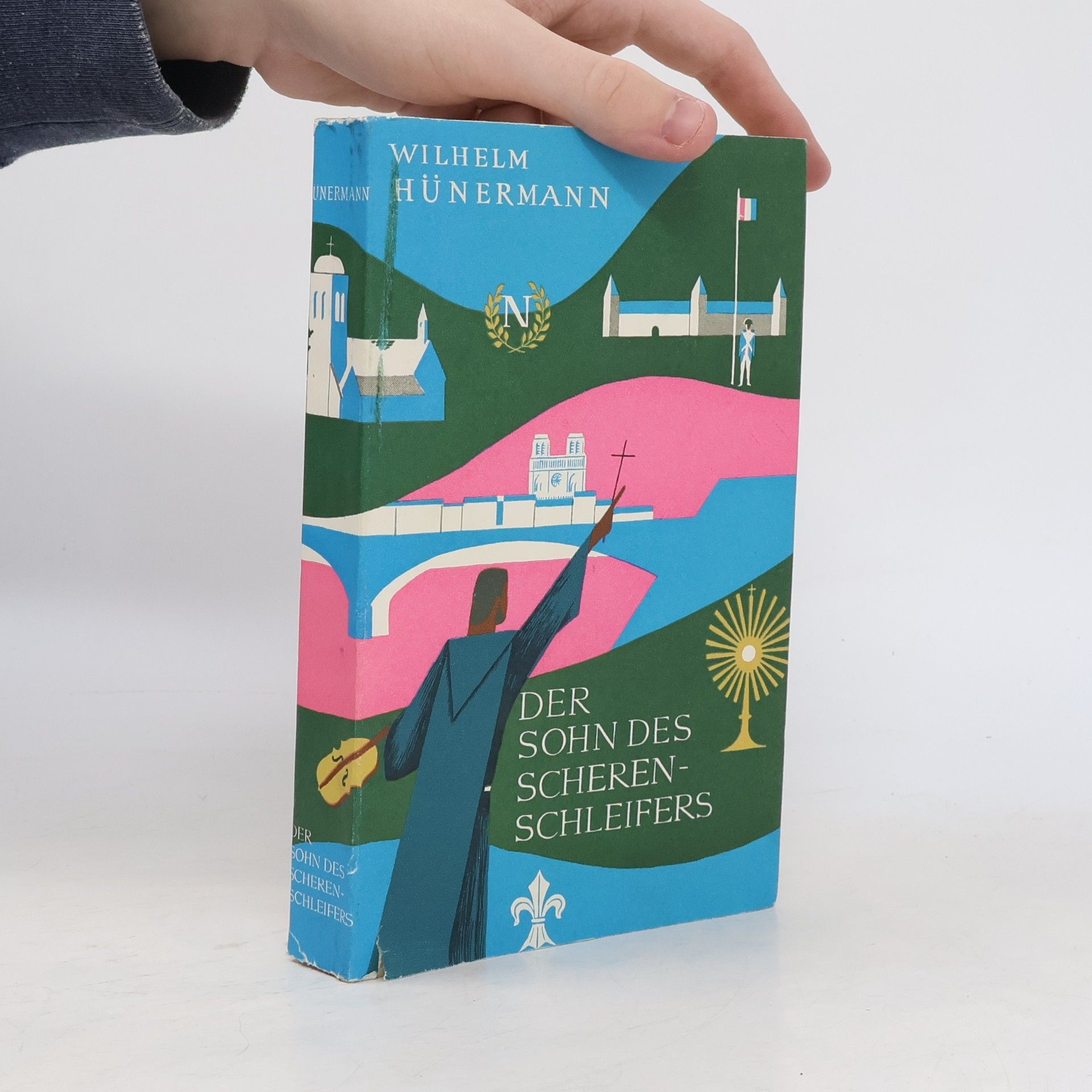 Wilhelm Hünermann Der Sohn des Scherenschleifers