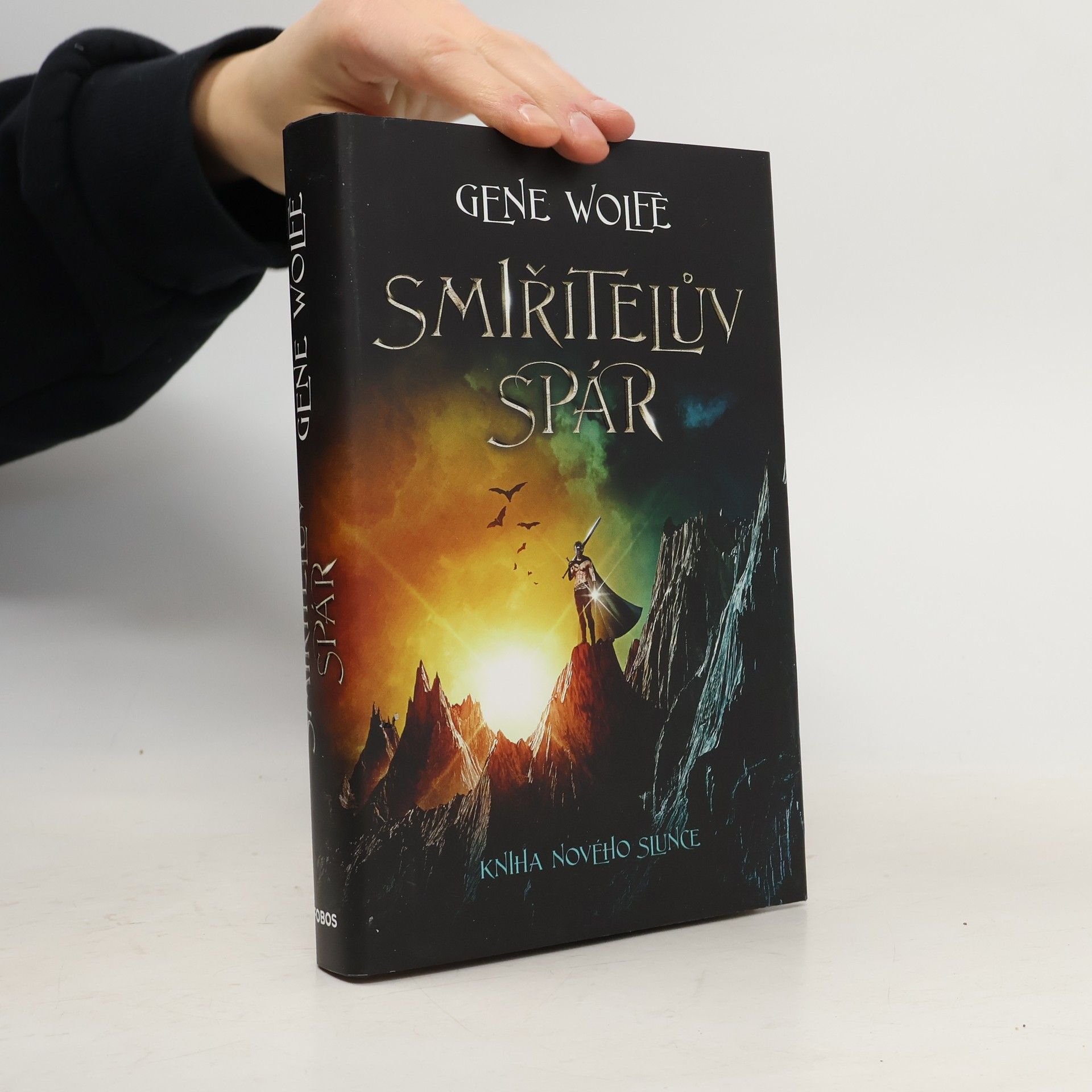 Gene Wolfe Kniha Nového Slunce. Smiřitelův spár.