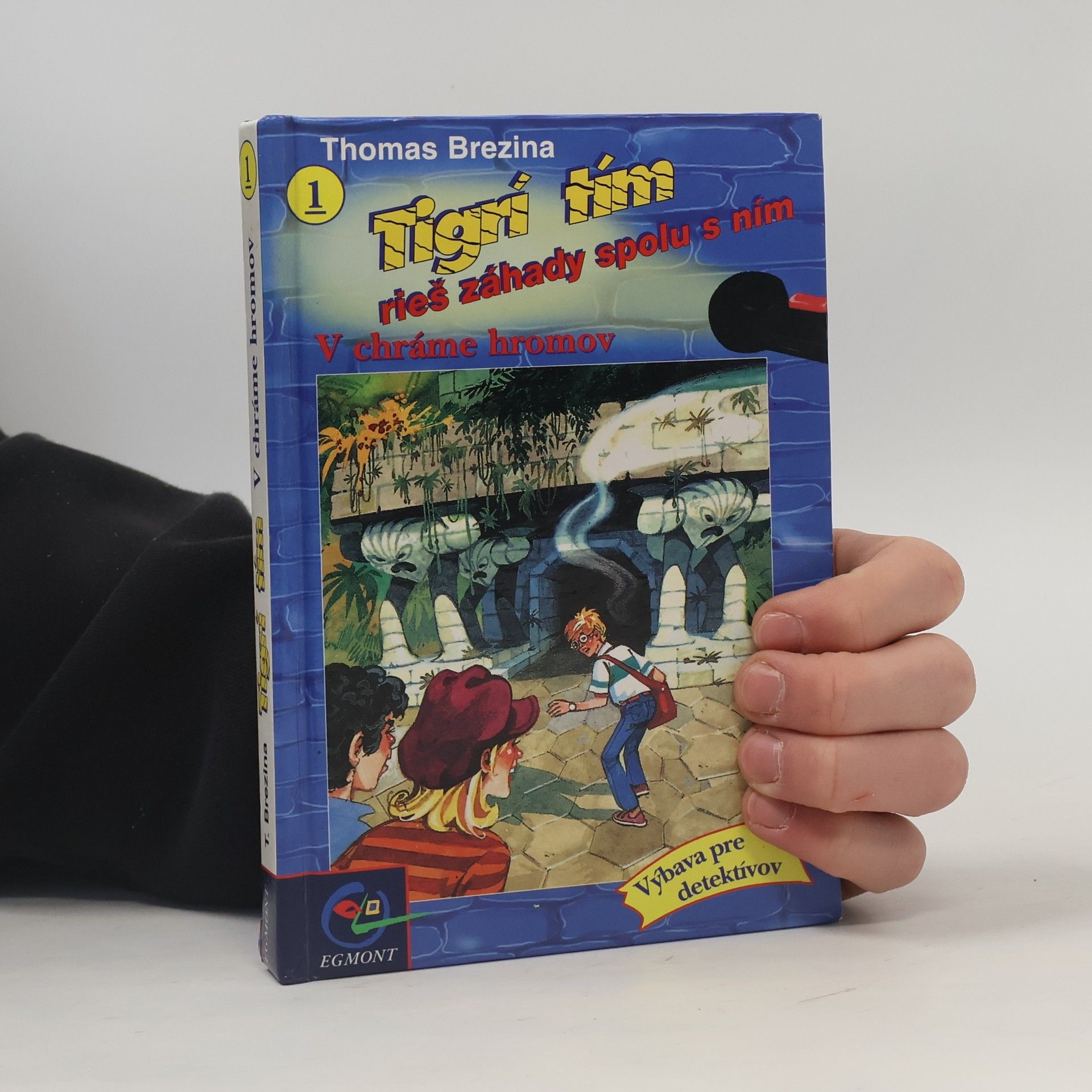 Thomas Brezina Tigrí tím - rieš záhady spolu s ním. V chráme hromov.