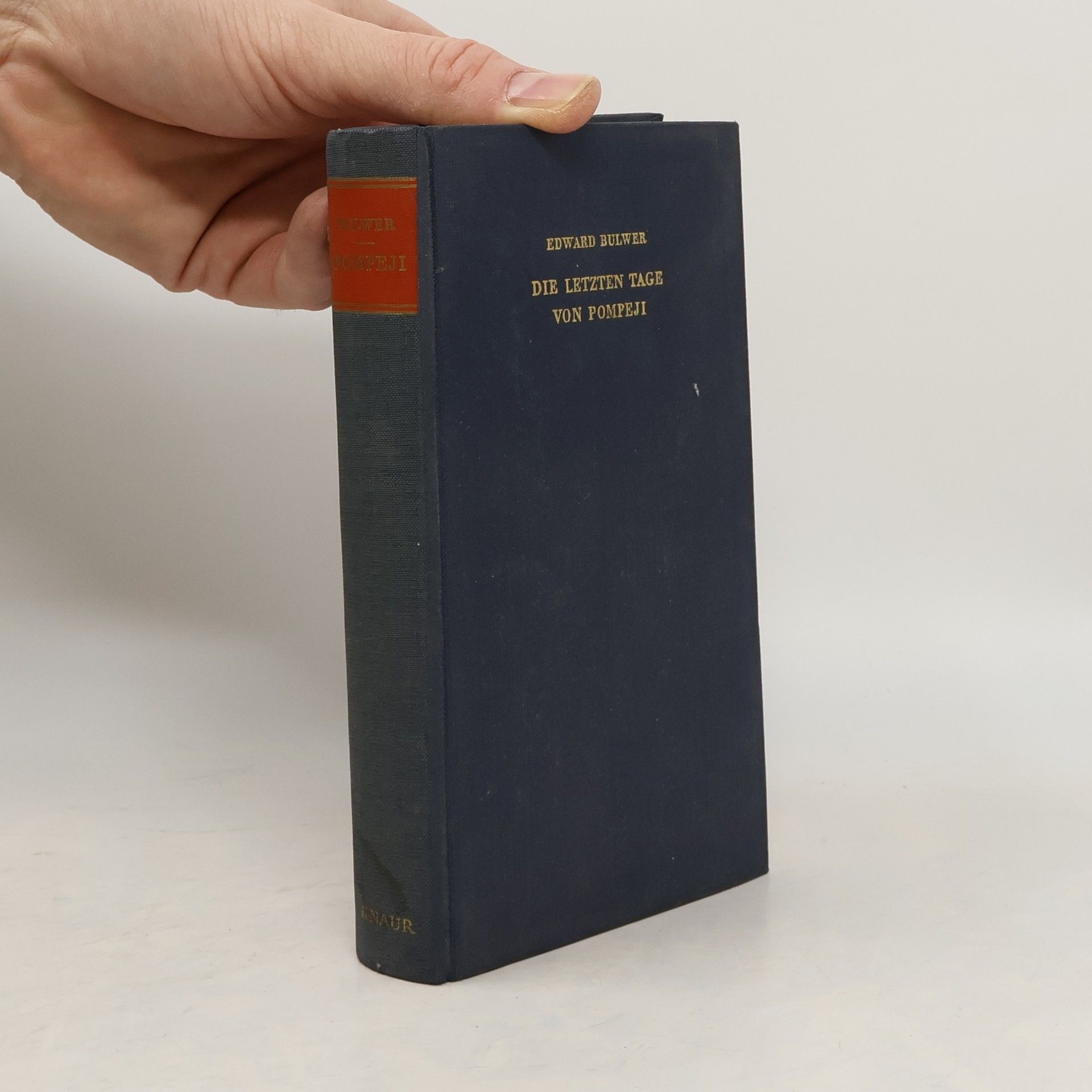 Edward Bulwer Lytton Die letzten Tage von Pompeji