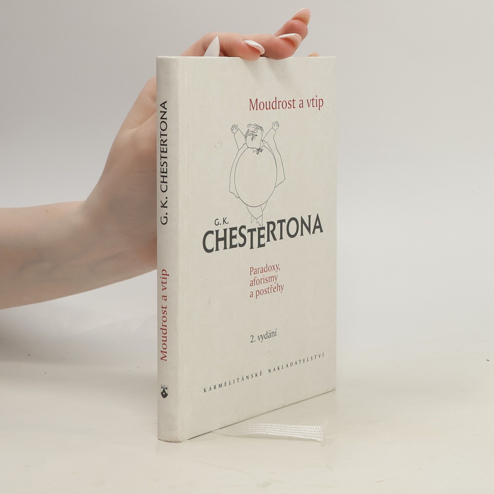 Moudrost a vtip G.K. Chestertona: Paradoxy, aforismy a postřehy