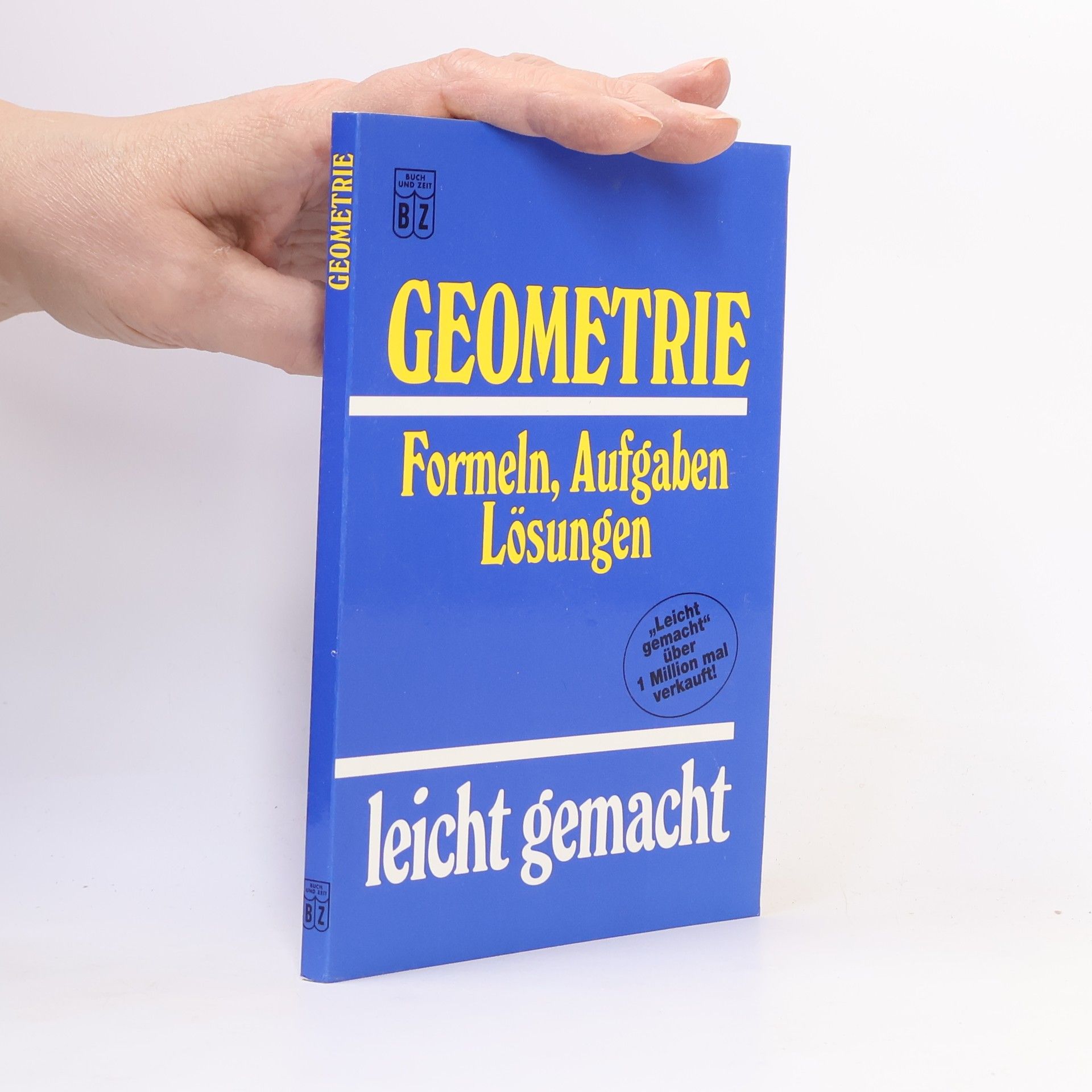 Daniel Roeseler Geometrie. Formeln, Aufaben, Lösungen leicht gemacht