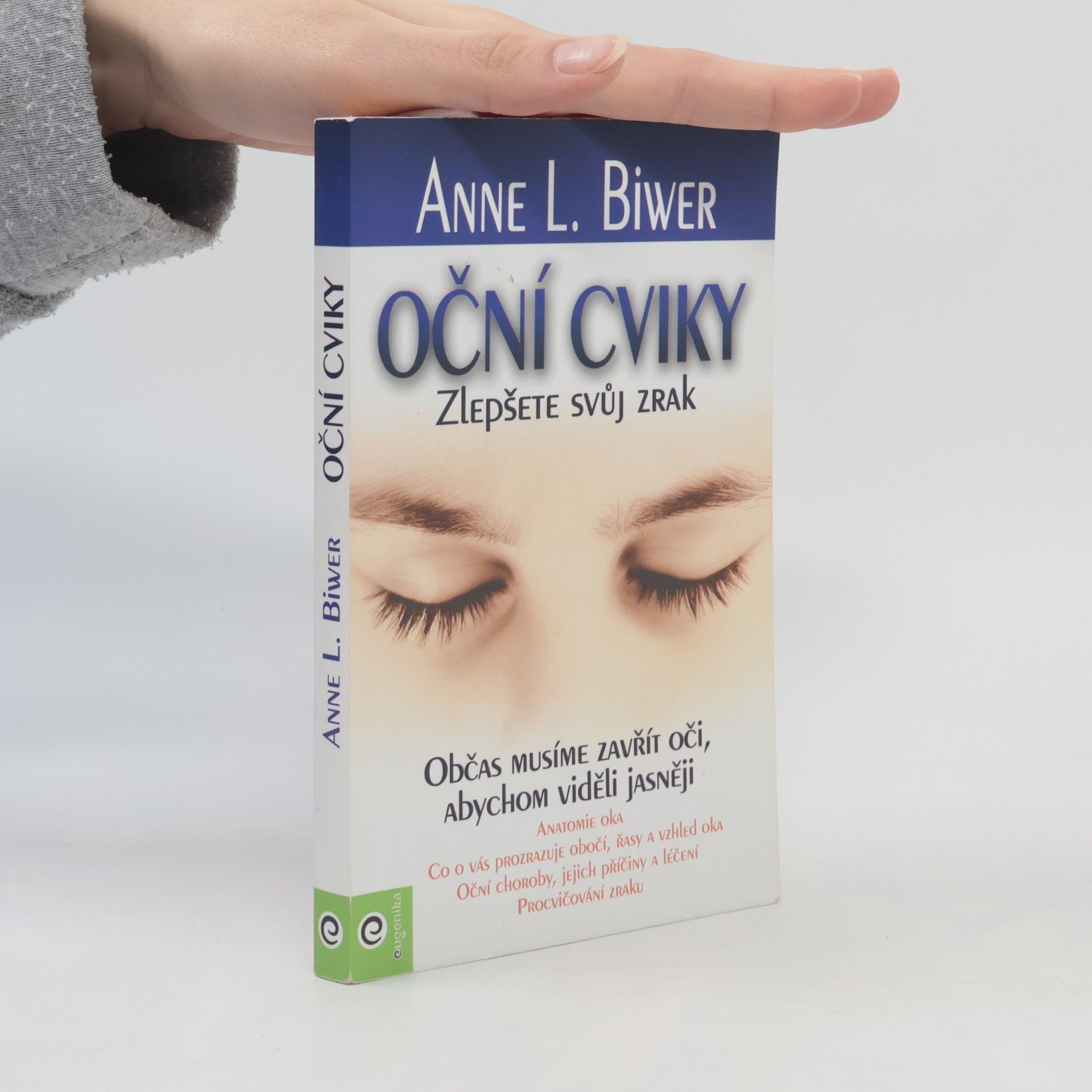 Anne L. Biwer Oční cviky. Zlepšete svůj zrak