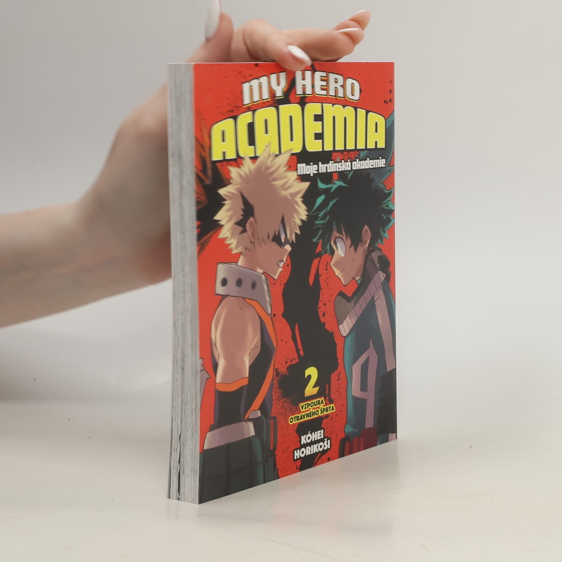 My Hero Academia. Svazek 2, Vzpoura otravného šprta