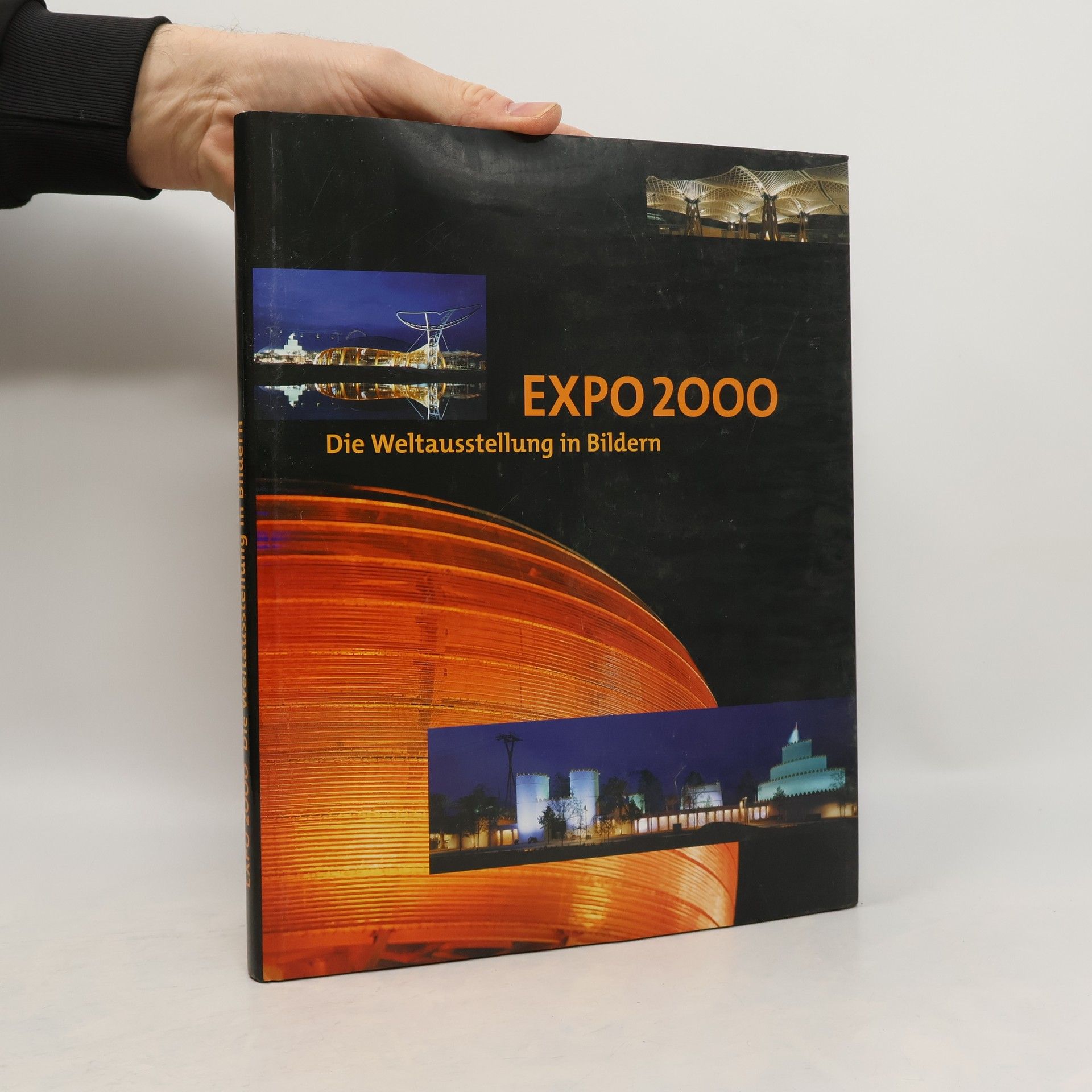 Bernhard Abend Expo 2000 - die Weltausstellung in Bildern