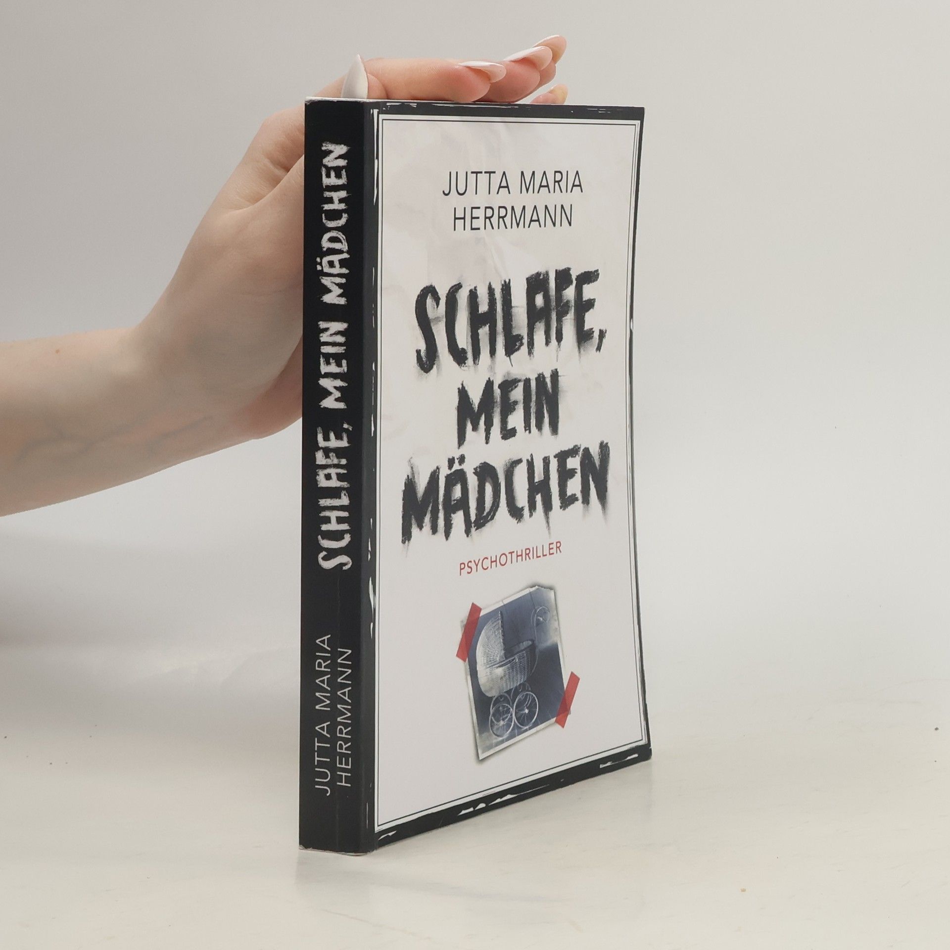 Jutta Maria Herrmann Schlafe, mein Mädchen