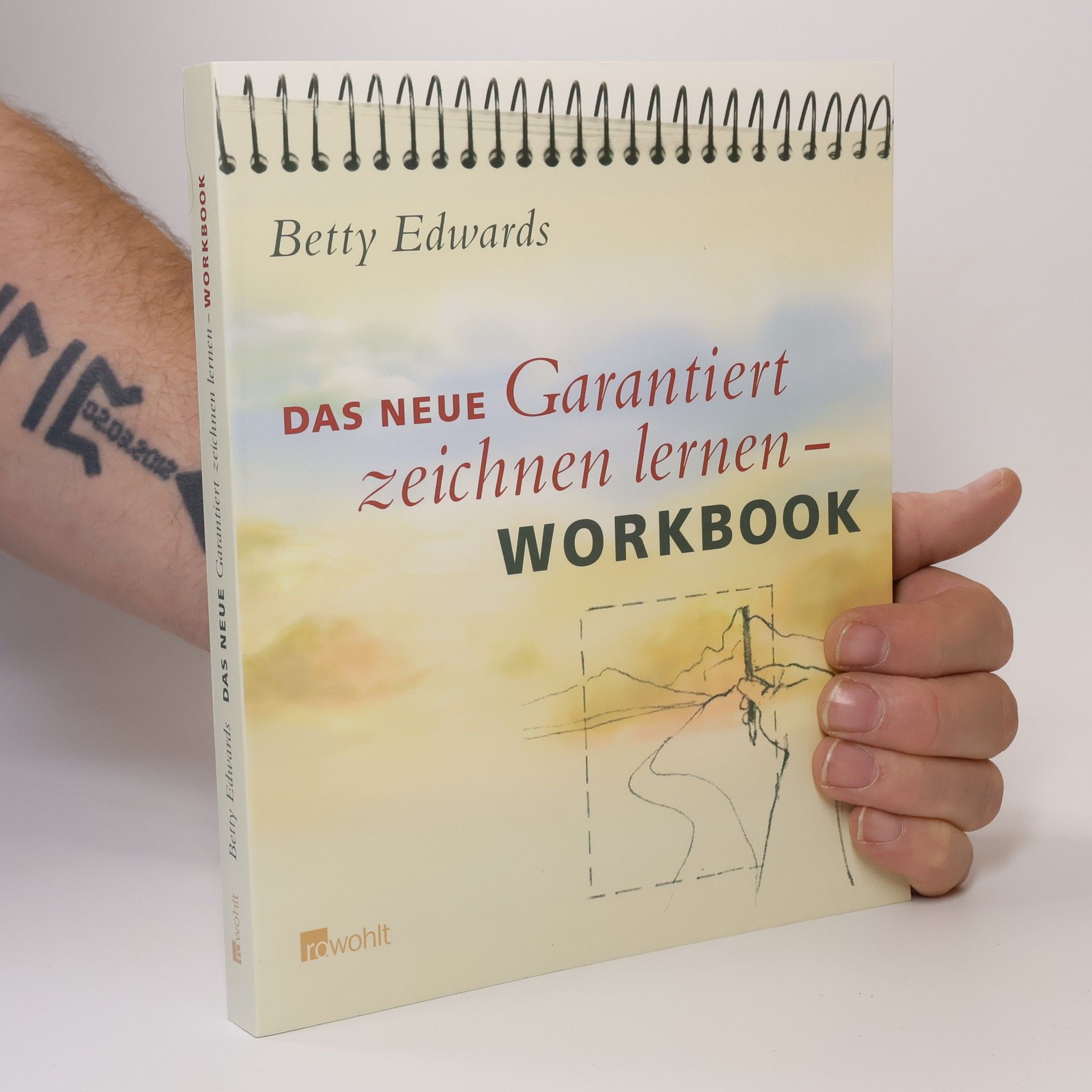 Betty Edwards Das neue Garantiert zeichnen lernen - Workbook