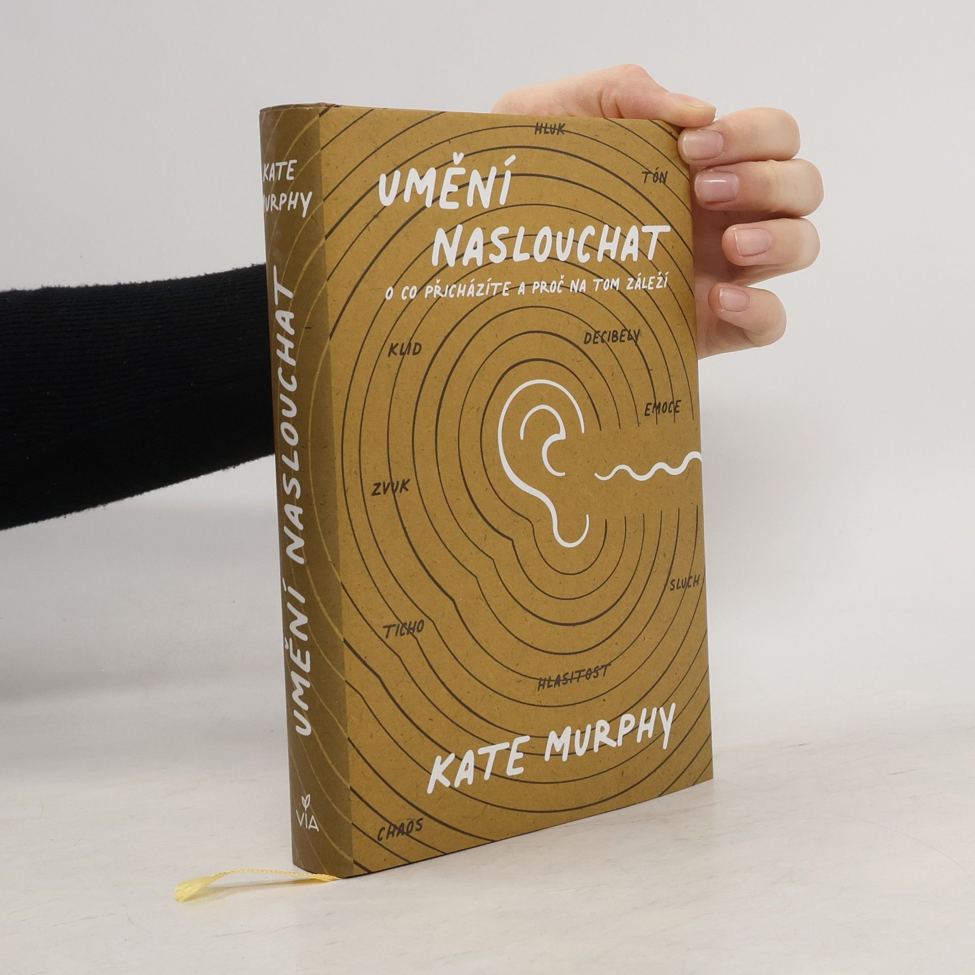 Kate Murphy Umění naslouchat : o co přicházíte a proč na tom záleží