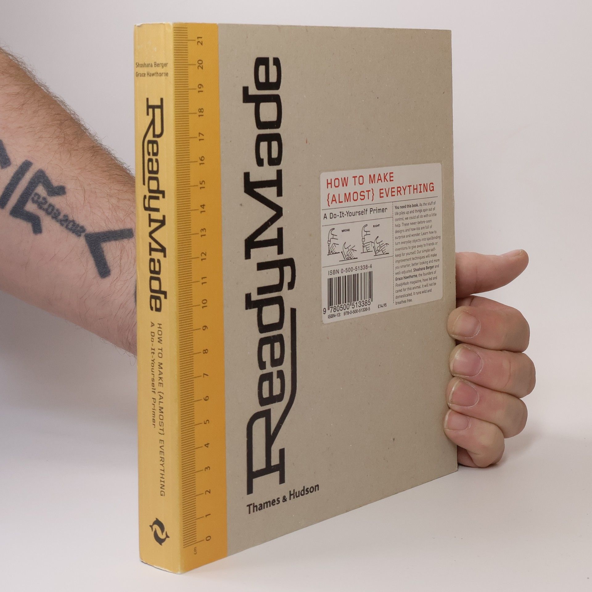 Shoshana Berger Readymade. How to make {almost} everything. A do-it-yourself primer