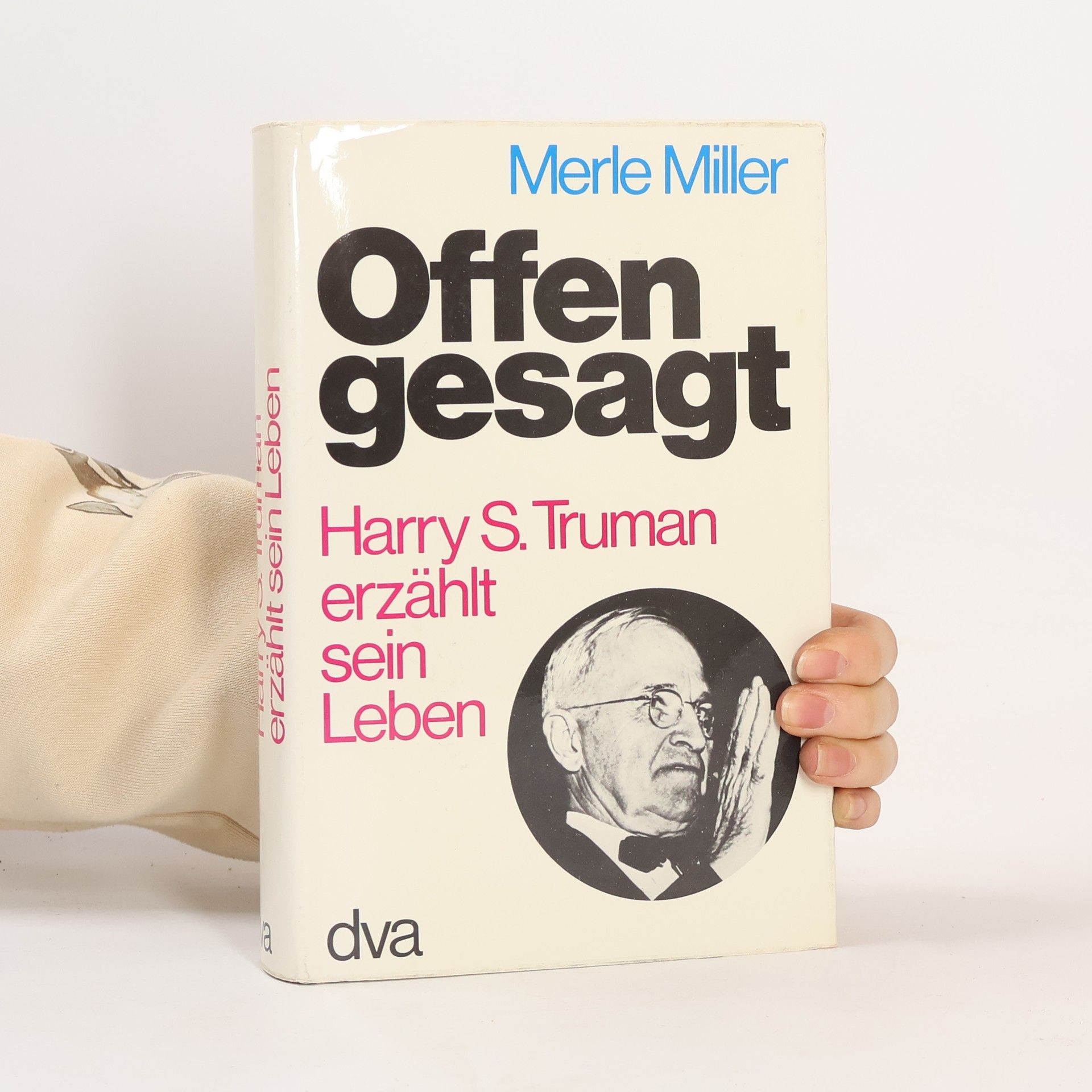 Merle Miller Offen gesagt