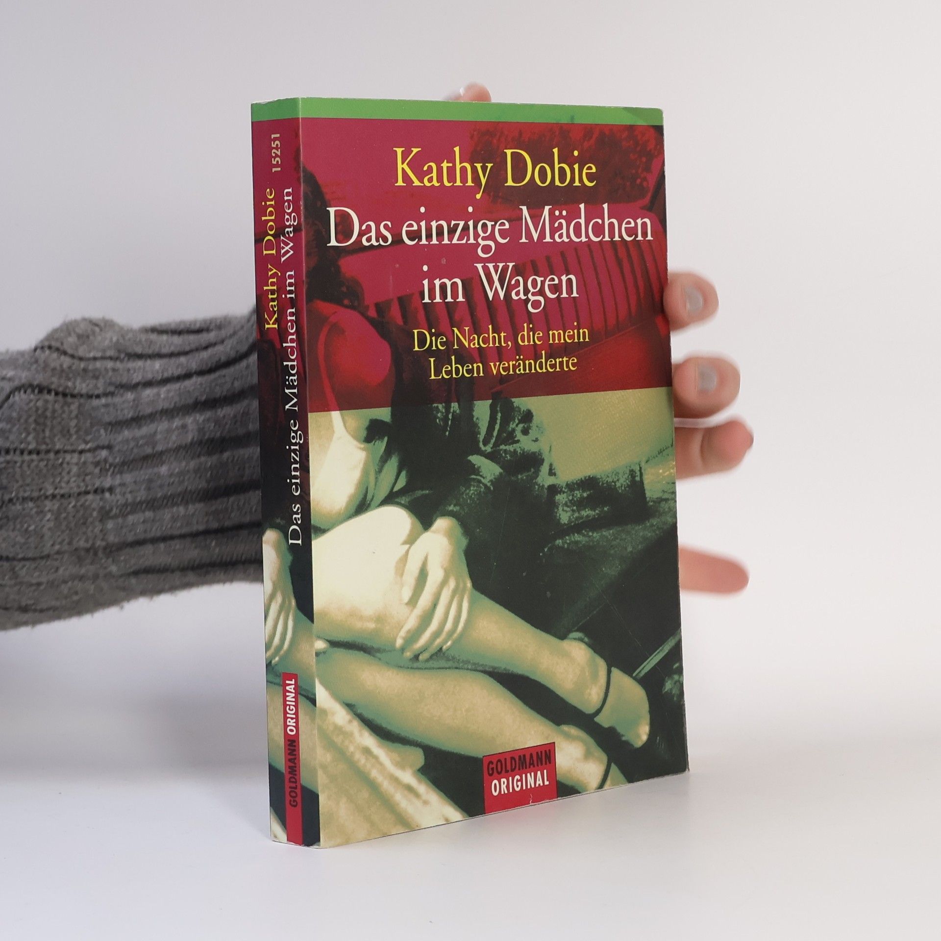 Kathy Dobie Das einzige Mädchen im Wagen