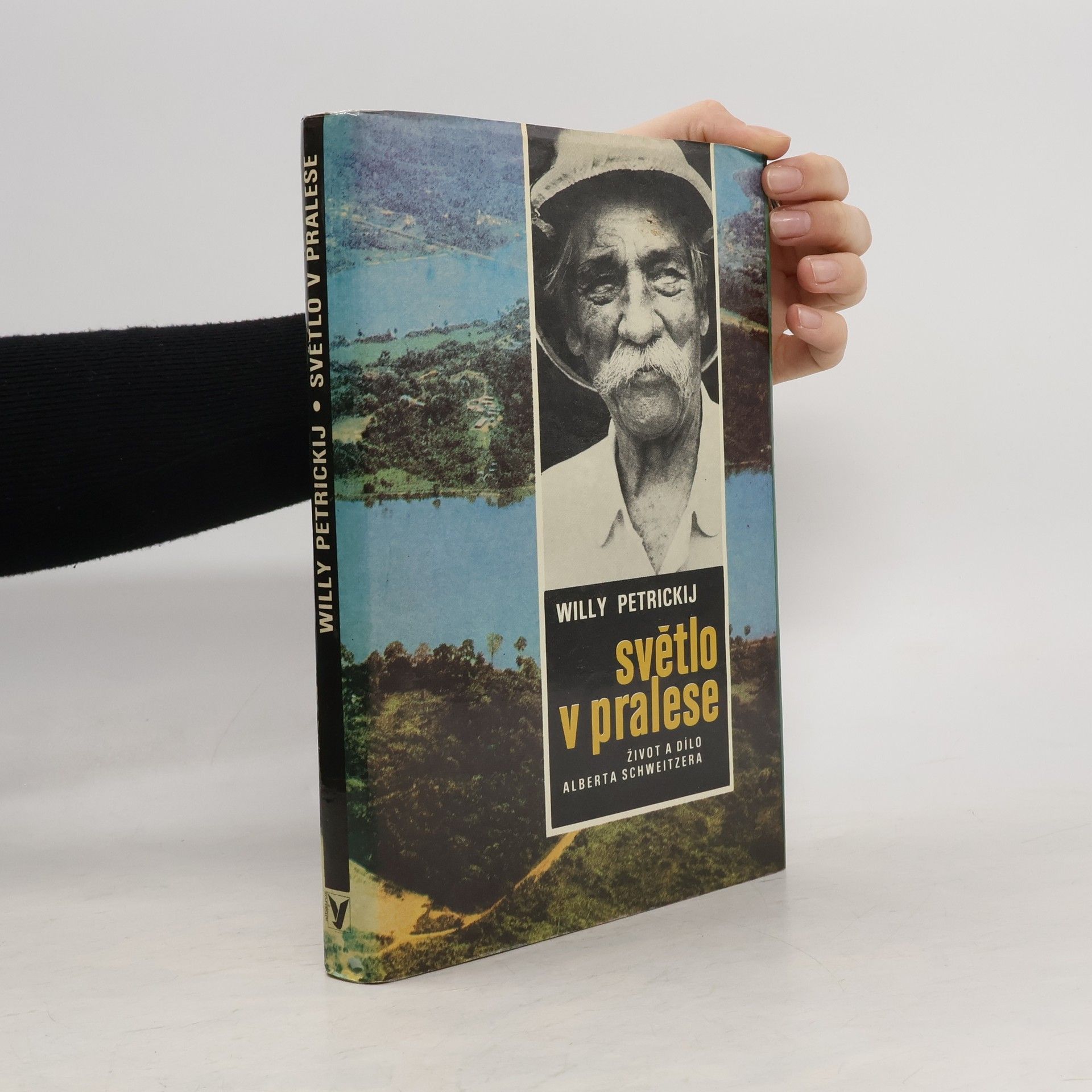Světlo v pralese. Život a dílo Alberta Schweitzera